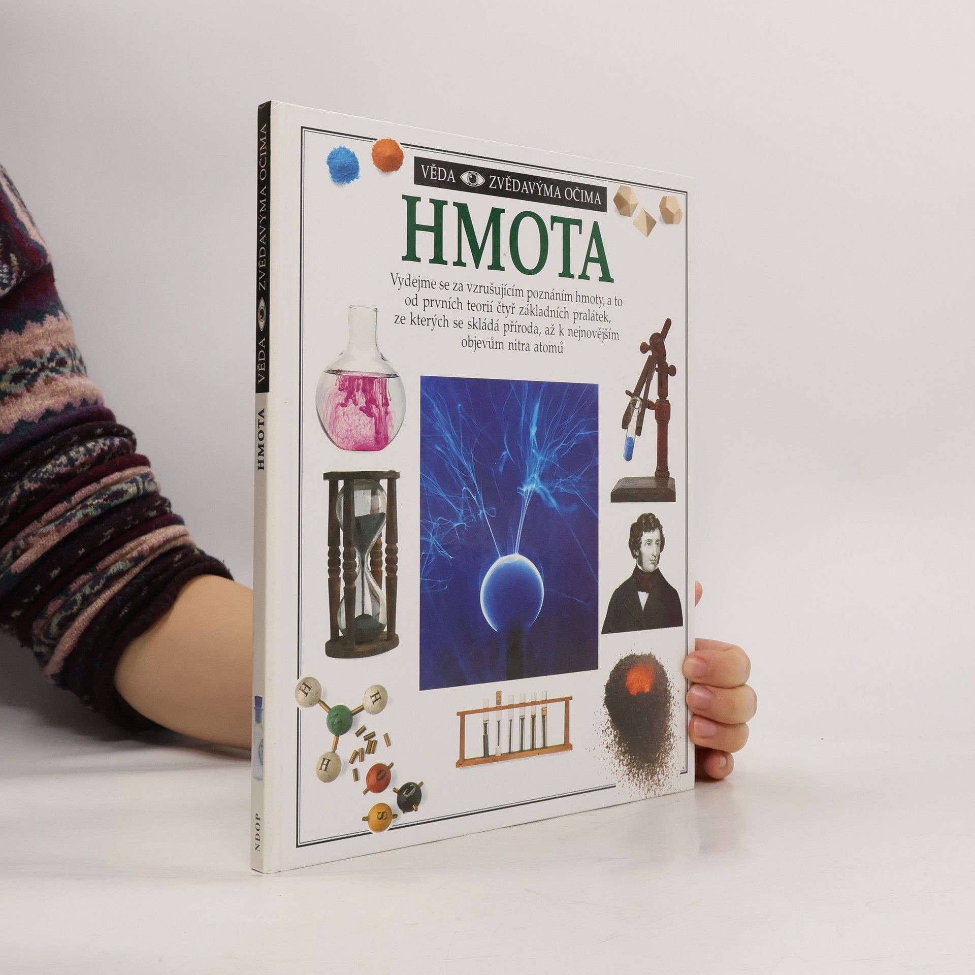 Věda. Zvědavýma očima: Hmota