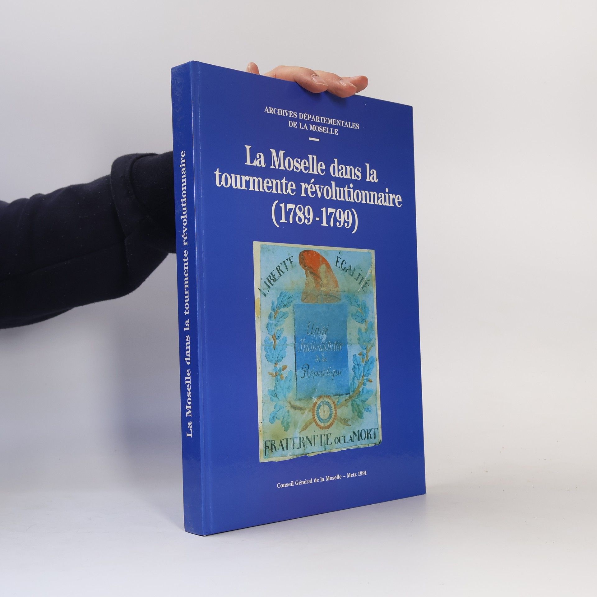 Laurette Michaux Moselle dans la tourmente révolutionnaire