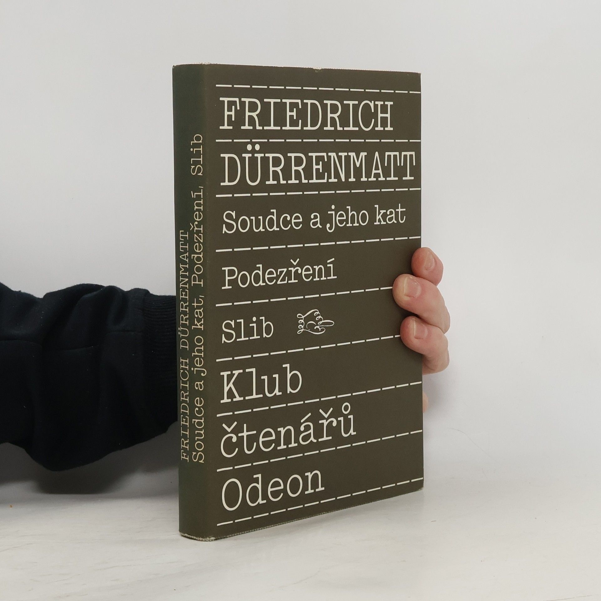 Friedrich Dürrenmatt Soudce a jeho kat. Podezření. Slib