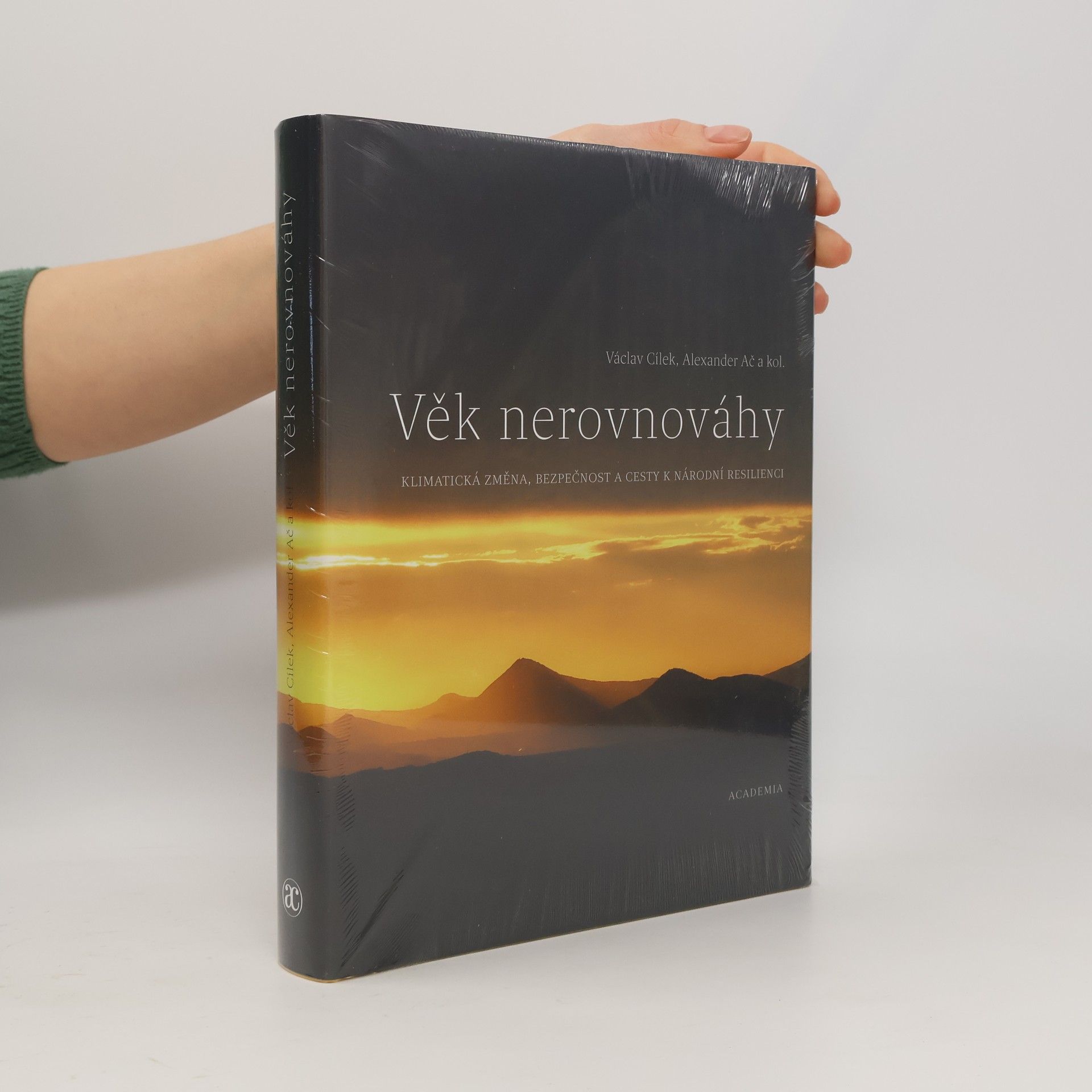 Kolektiv autorů Věk nerovnováhy: Klimatická změna, bezpečnost a cesty k národní resilienci
