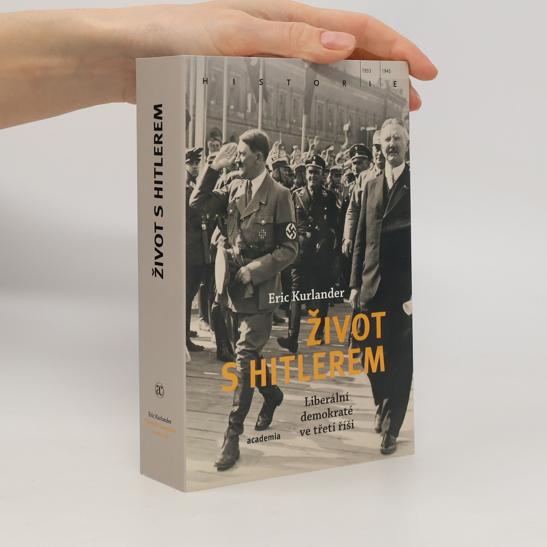 Život s Hitlerem: Liberální demokraté ve třetí říši