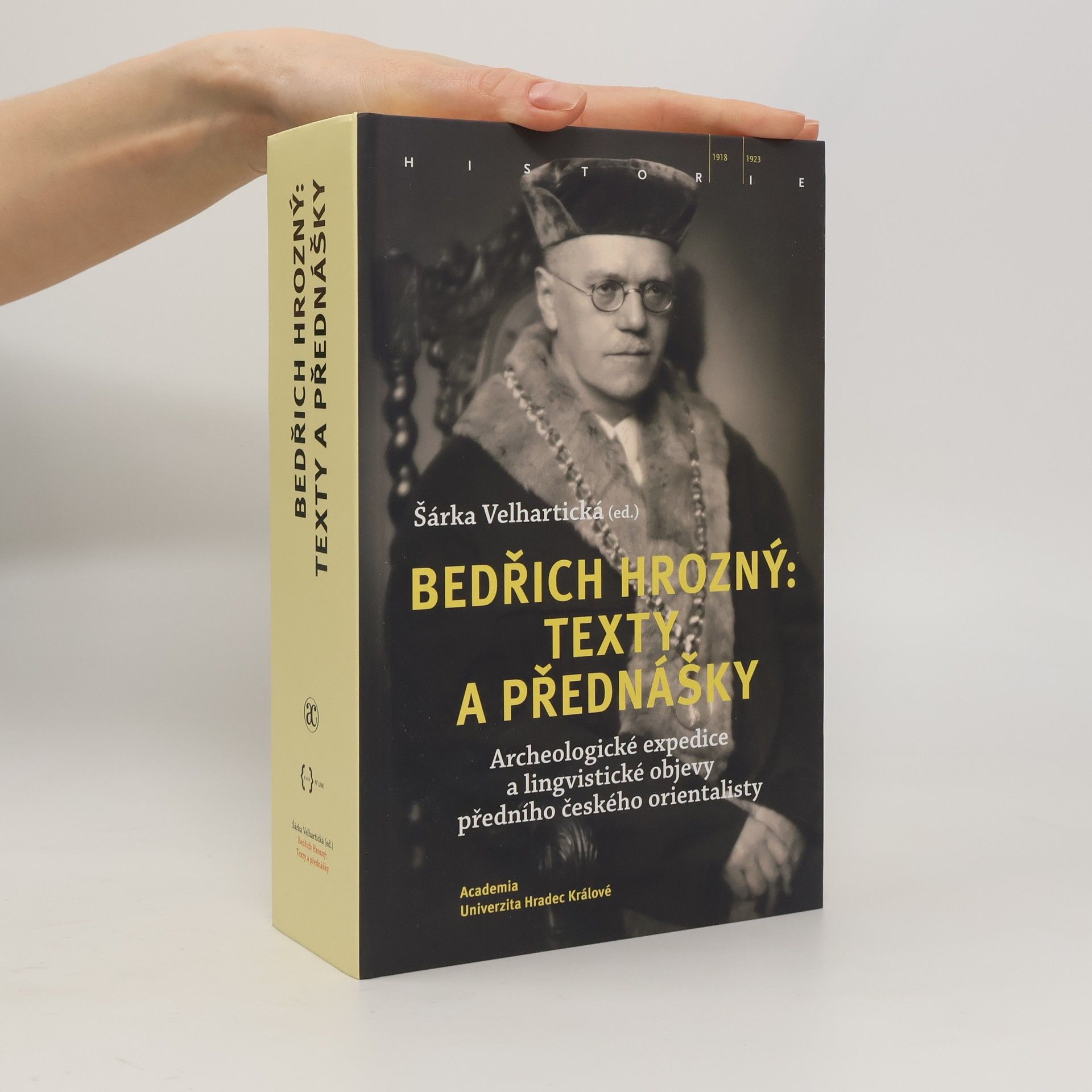 Šárka Velhartická Bedřich Hrozný: texty a přednášky