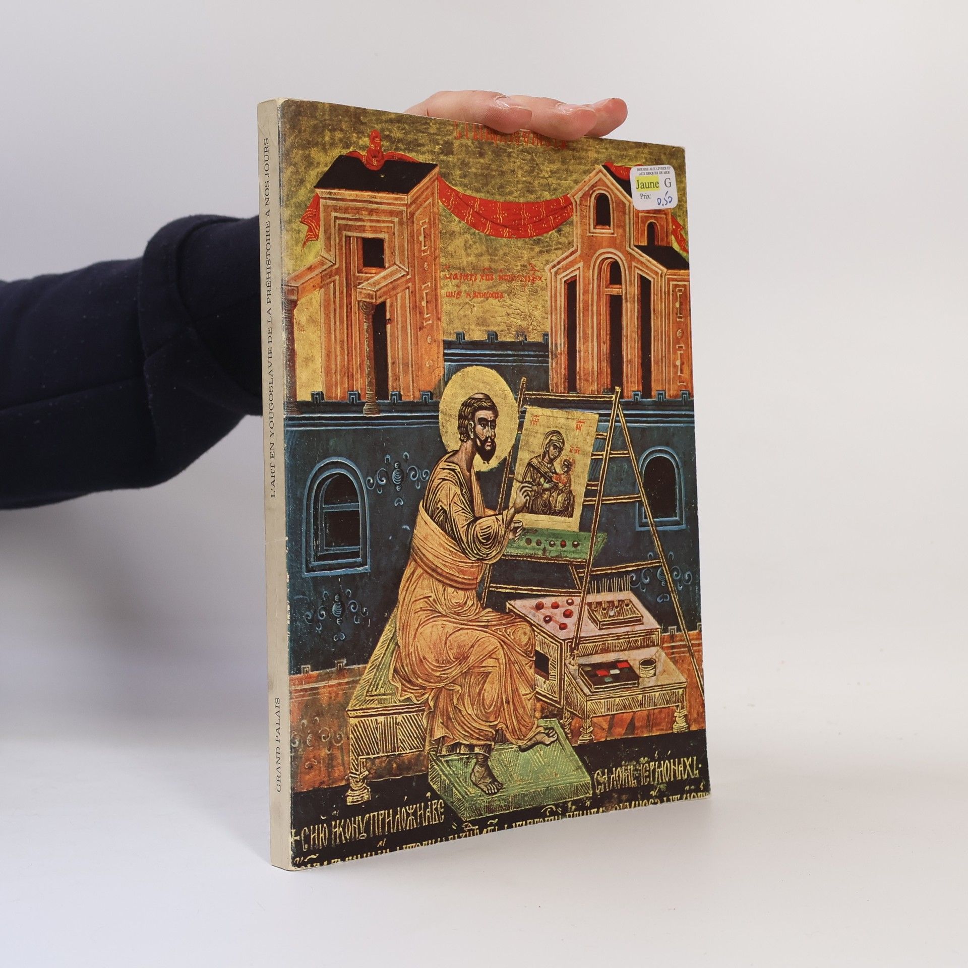 Autorenkollektiv L'Art en Yougoslavie de la préhistoire a nos jours