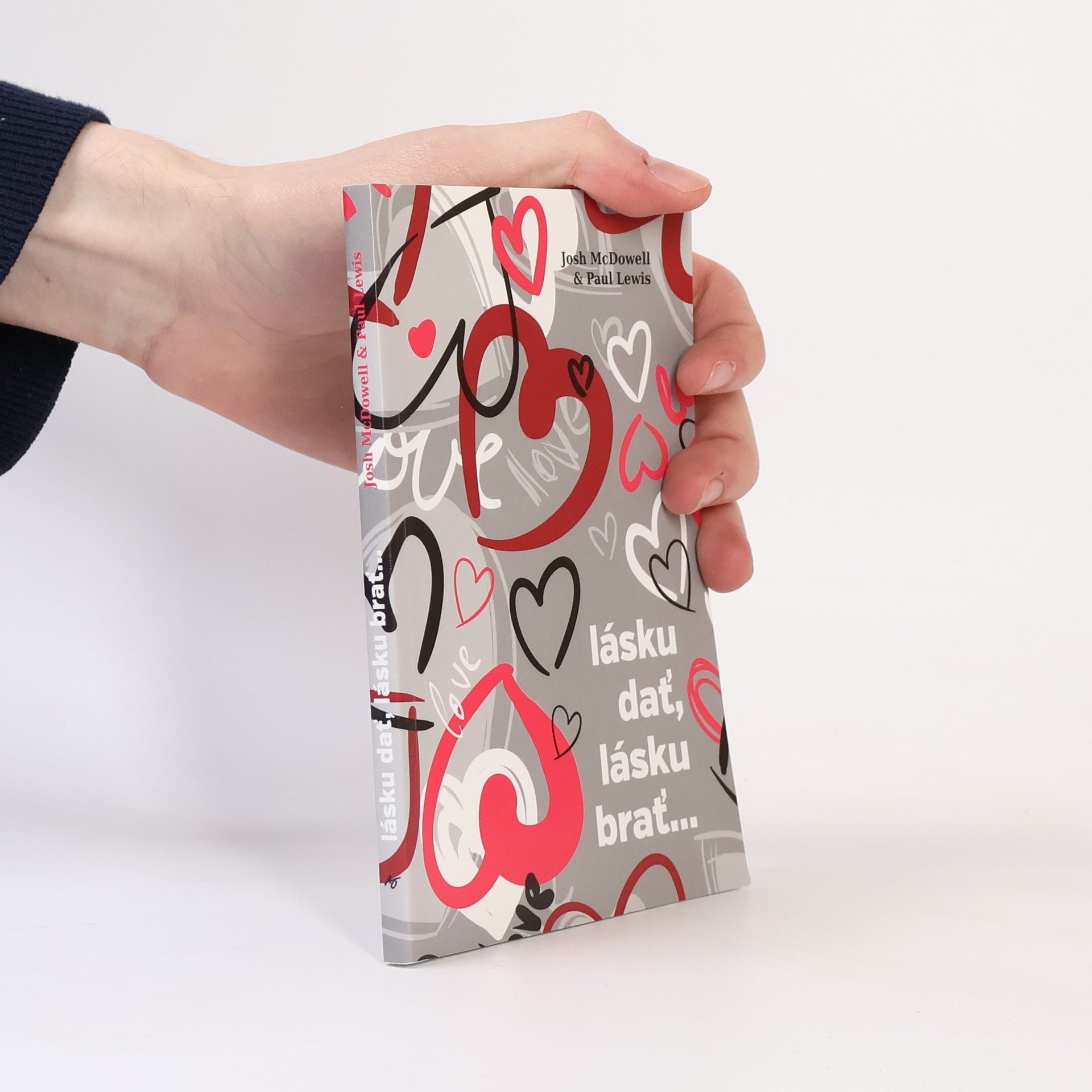 Josh McDowell Lásku dať, lásku brať...