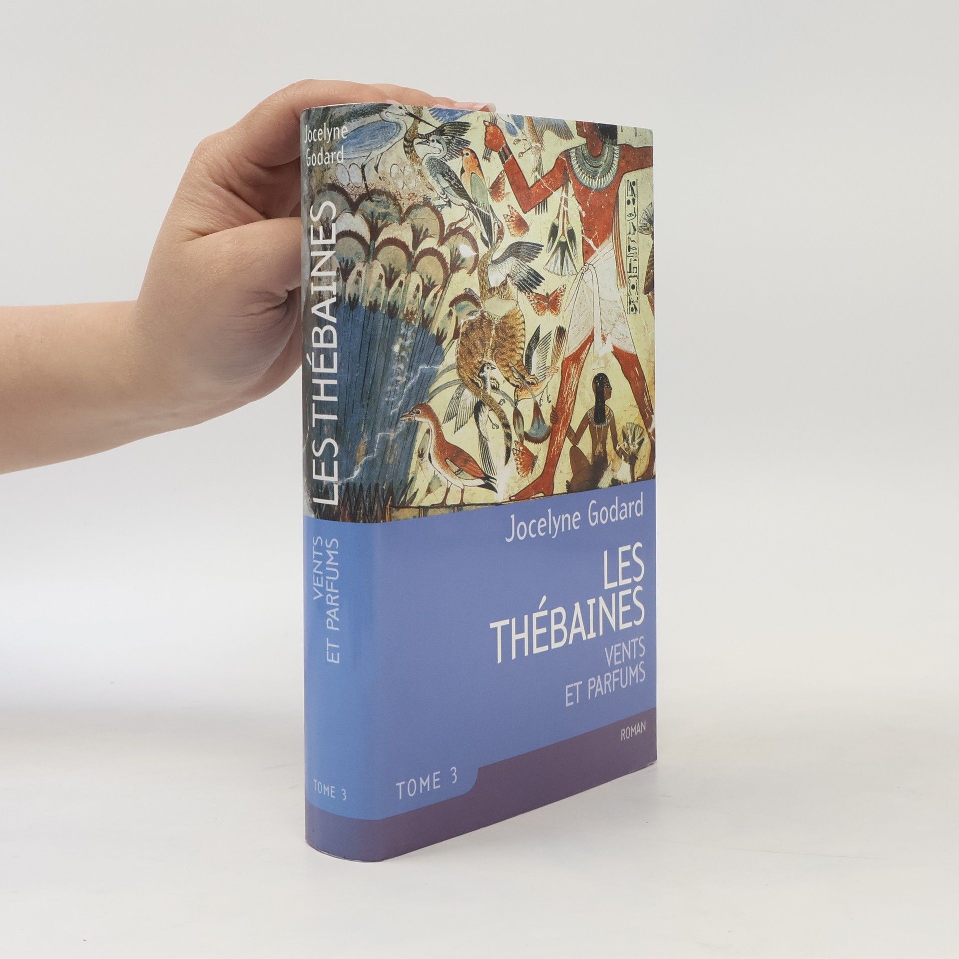 Les Thébaines - 3: Vents et parfums