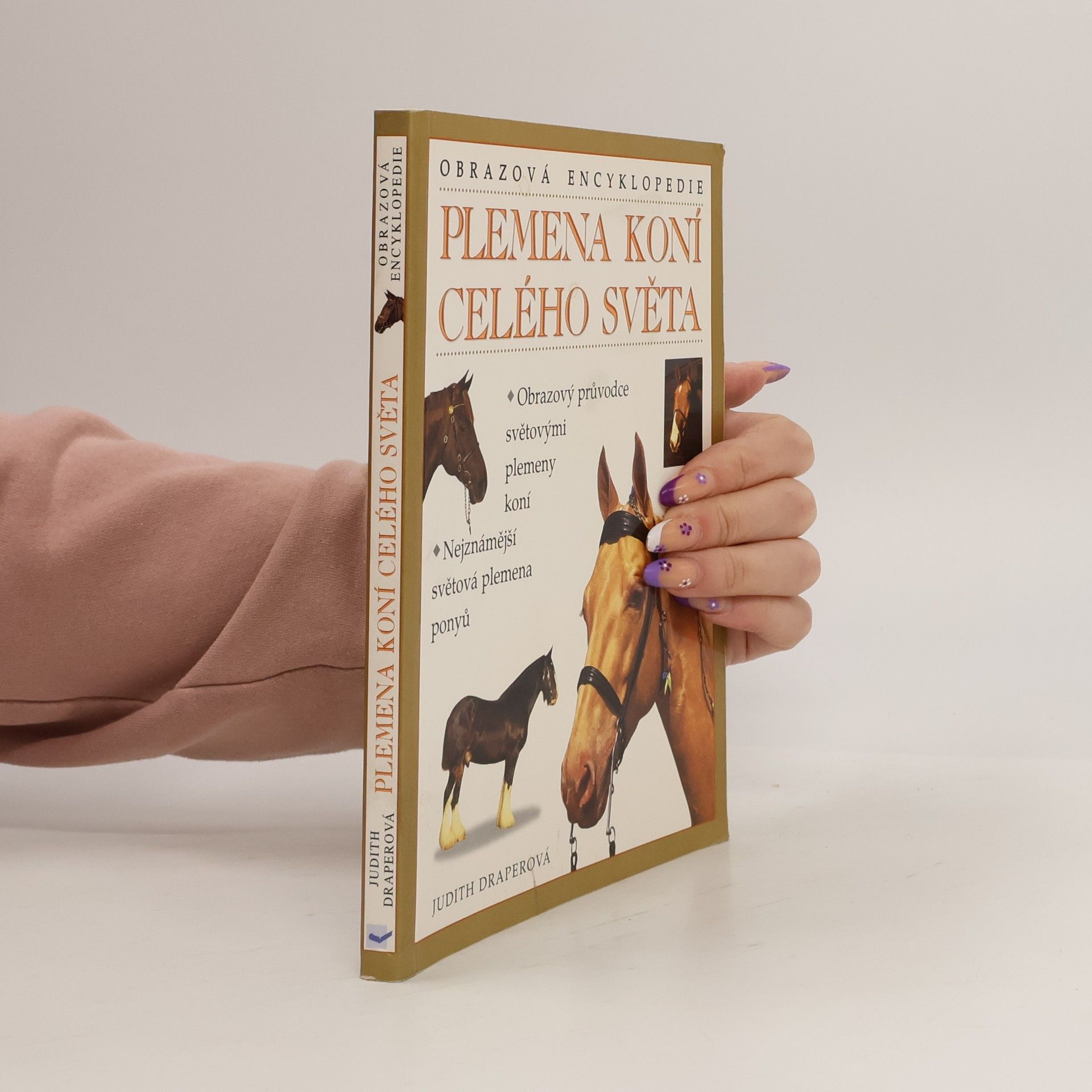 Judith Draper Plemena koní celého světa