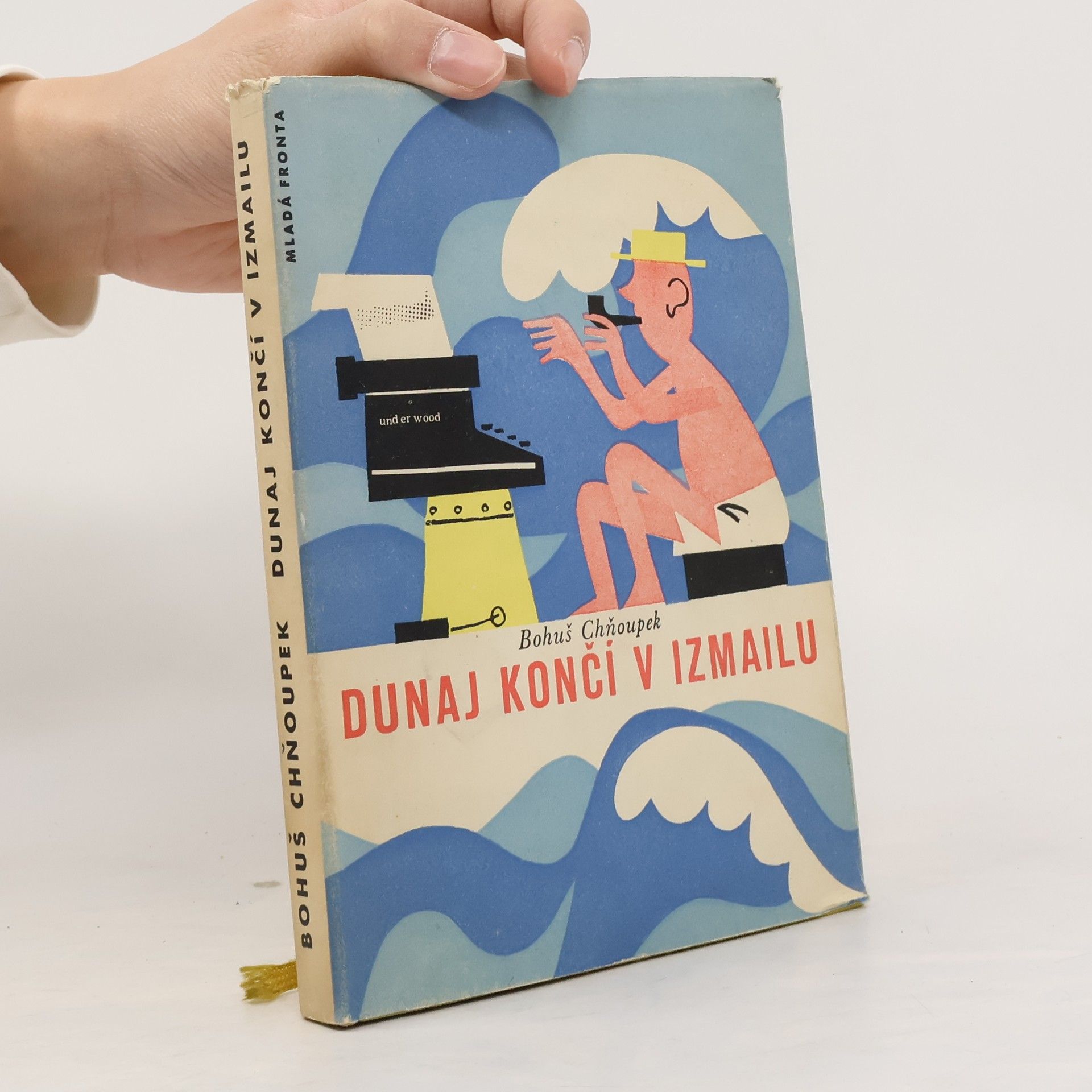 Bohuslav Chňoupek Dunaj končí v Izmailu