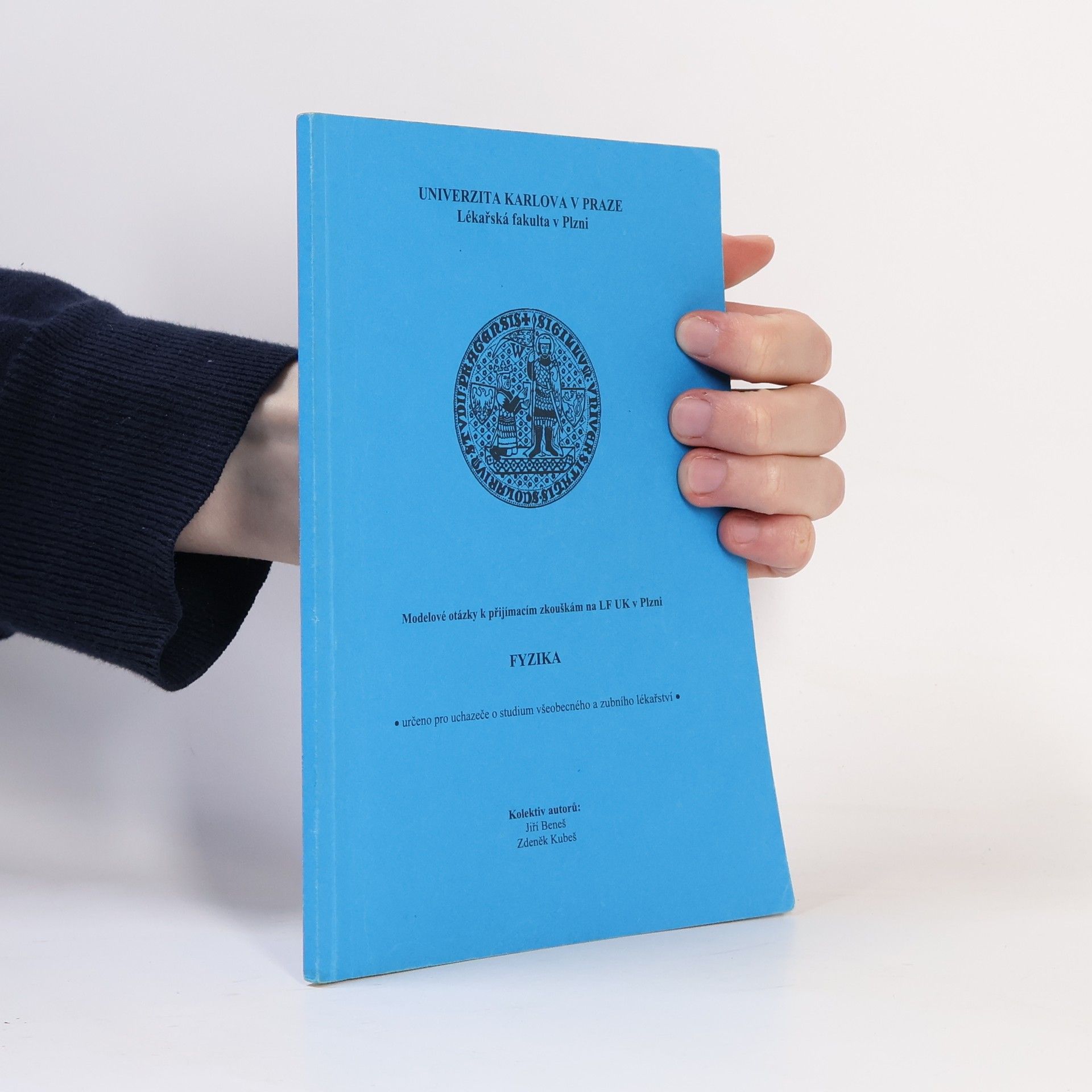 Fyzika - modelové otázky k přijímacím zkouškám na LF UK v Plzni
