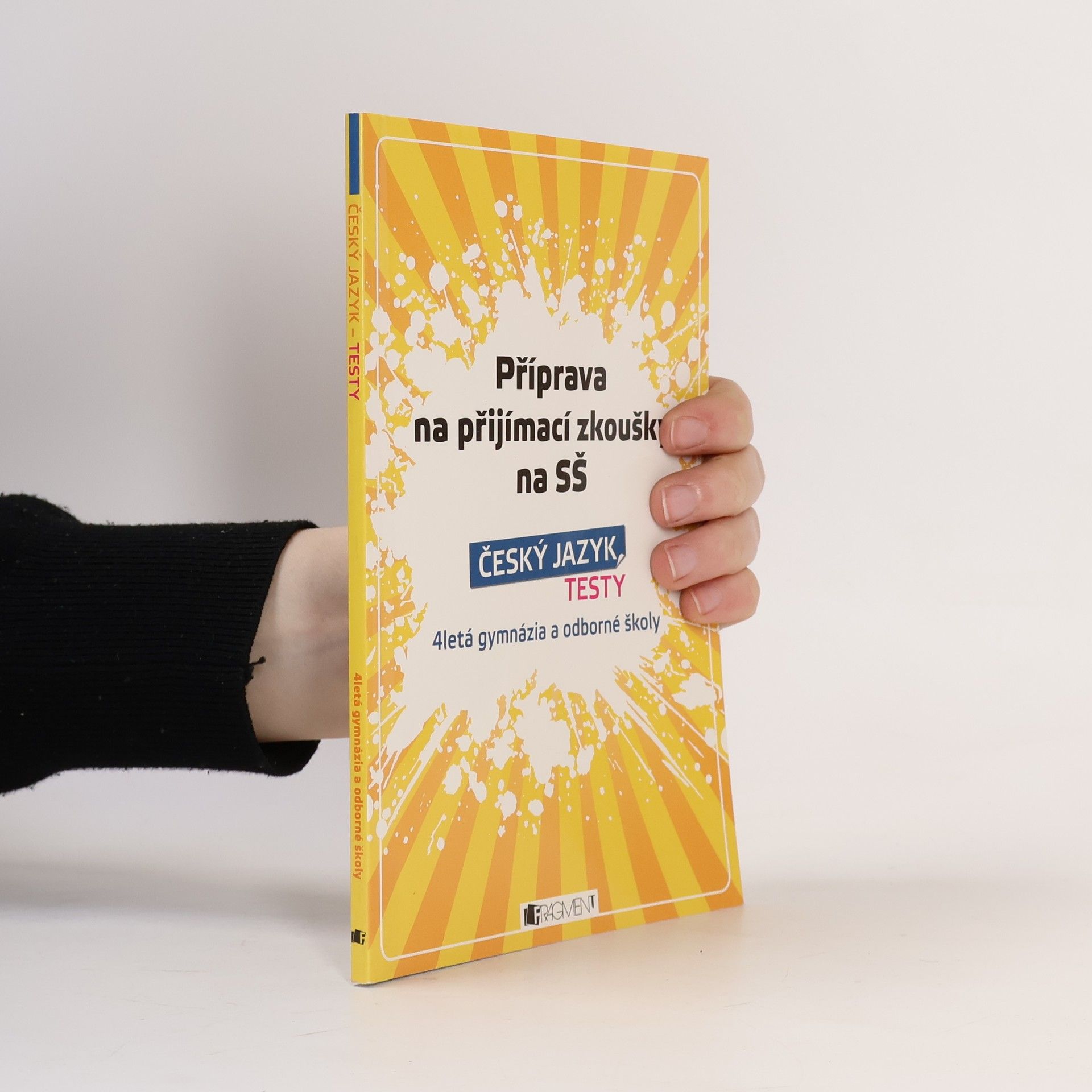 Věra Hanáková Příprava na přijímací zkoušky na SŠ: Český jazyk - testy