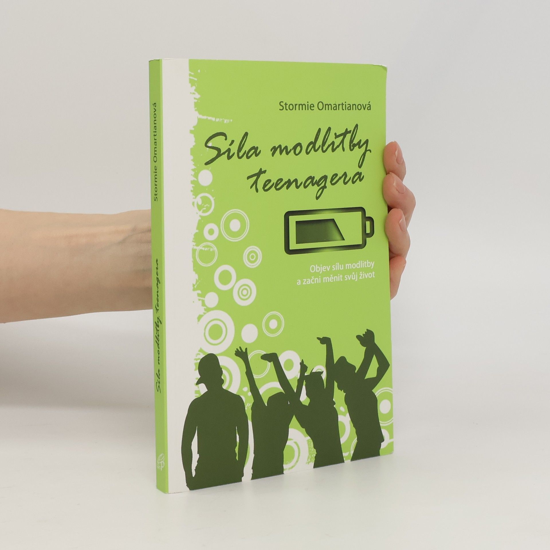 Stormie Omartian Síla modlitby teenagera