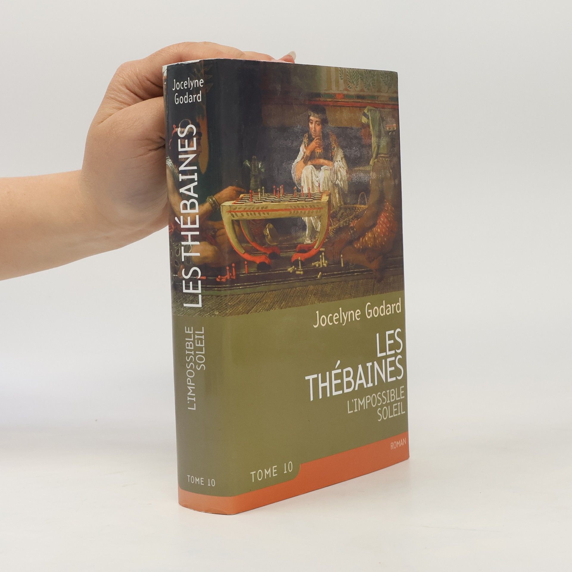 Jocelyne Godard Les Thébaïnes - 10: L'impossible soleil