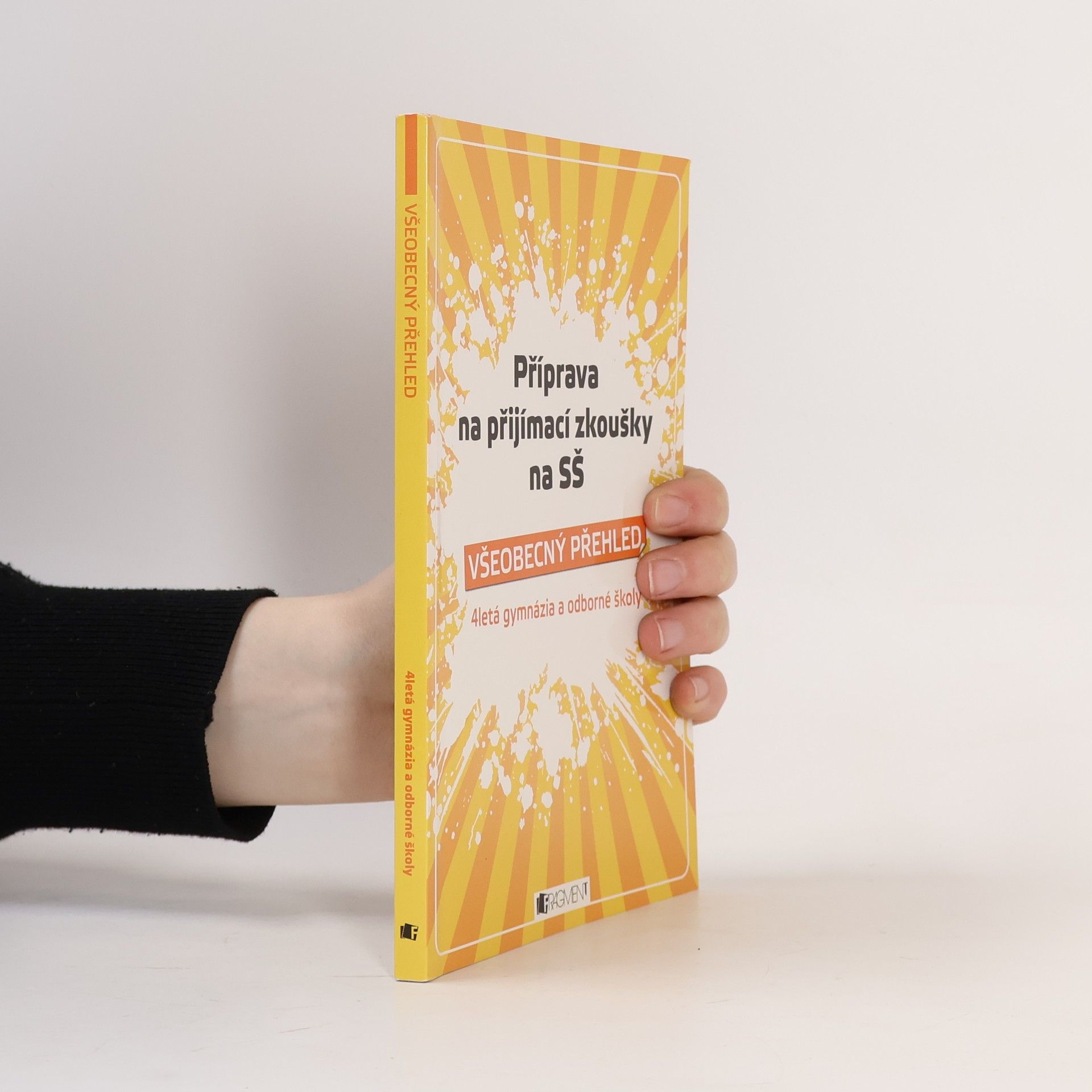 Petr Husar Příprava na přijímací zkoušky na SŠ - Všeobecný přehled - 4letá gymnázia a odborné školy