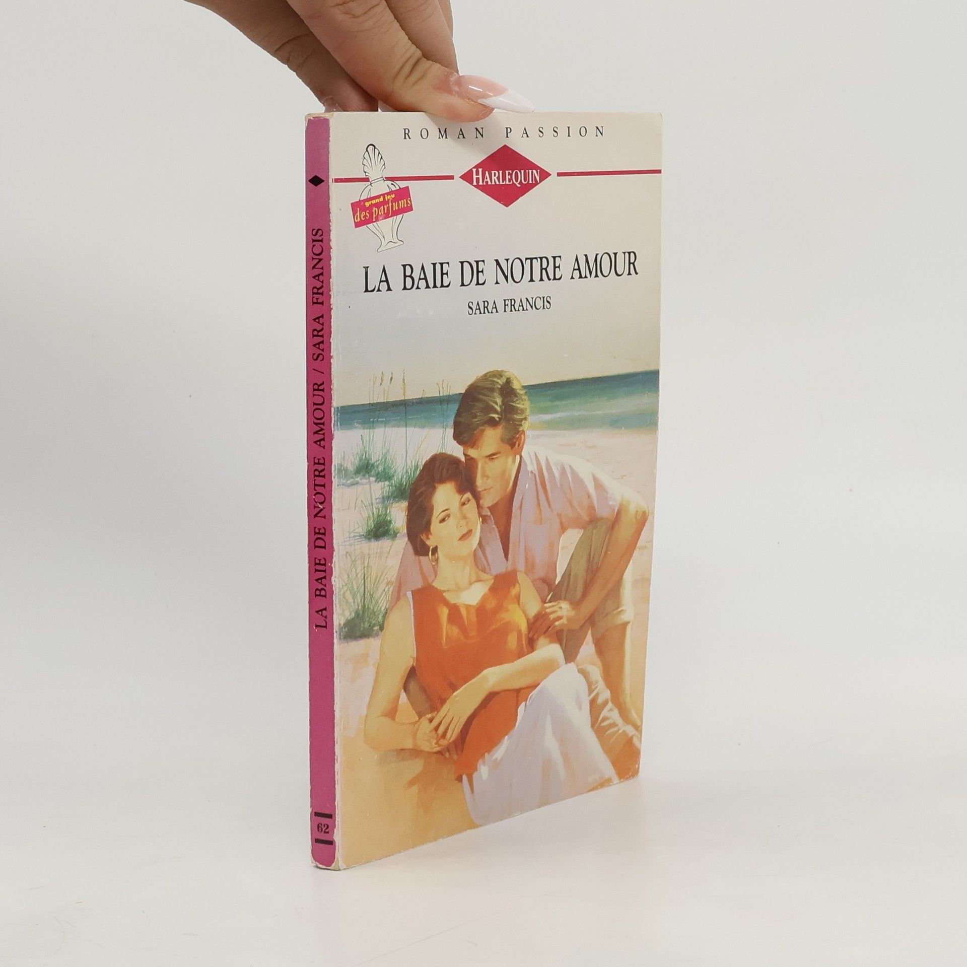 Sarah E. Francis Harlequin roman passion - 62: La baie de notre amour