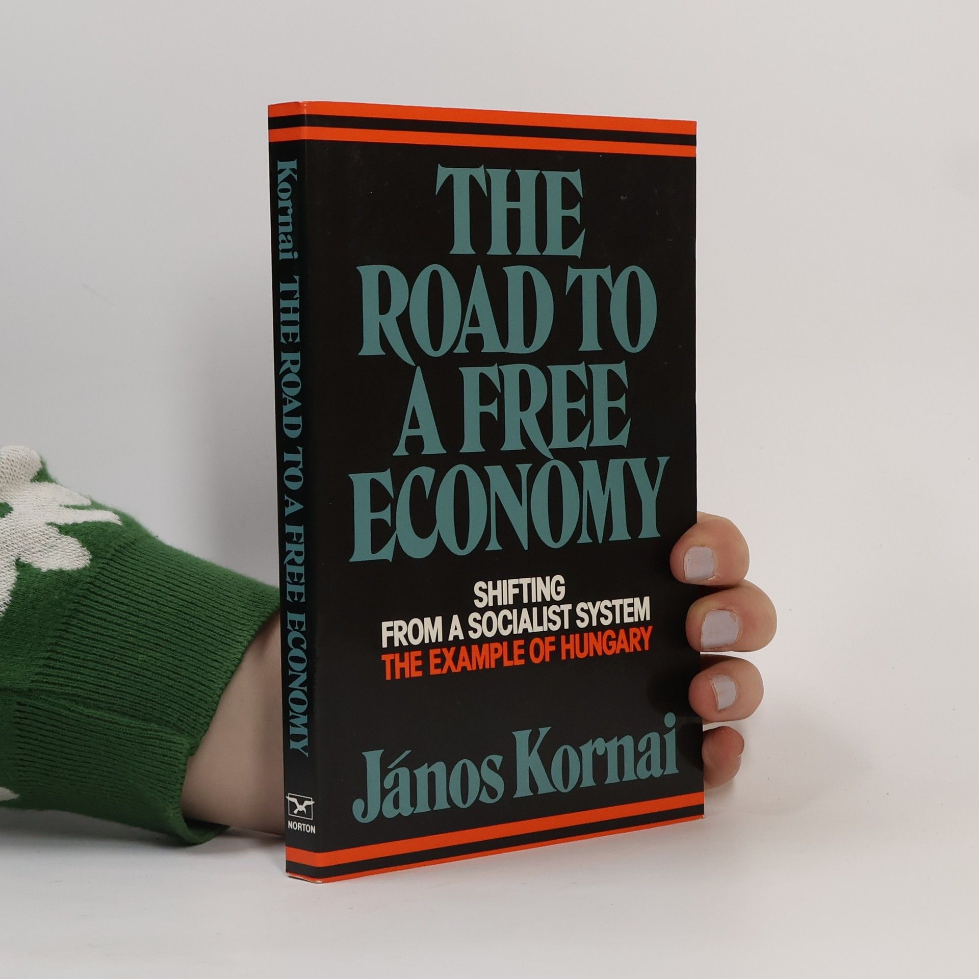 János Kornai The Road to a Free Economy
