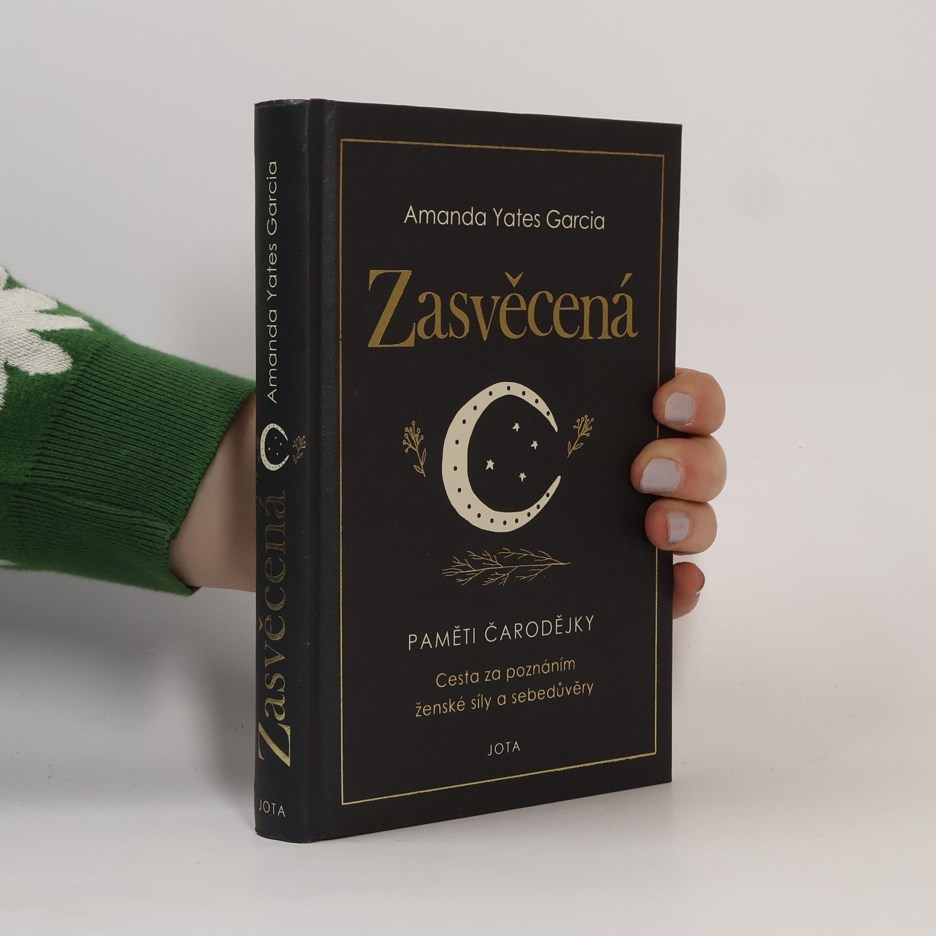 Amanda Yates Garcia Zasvěcená : paměti čarodějky