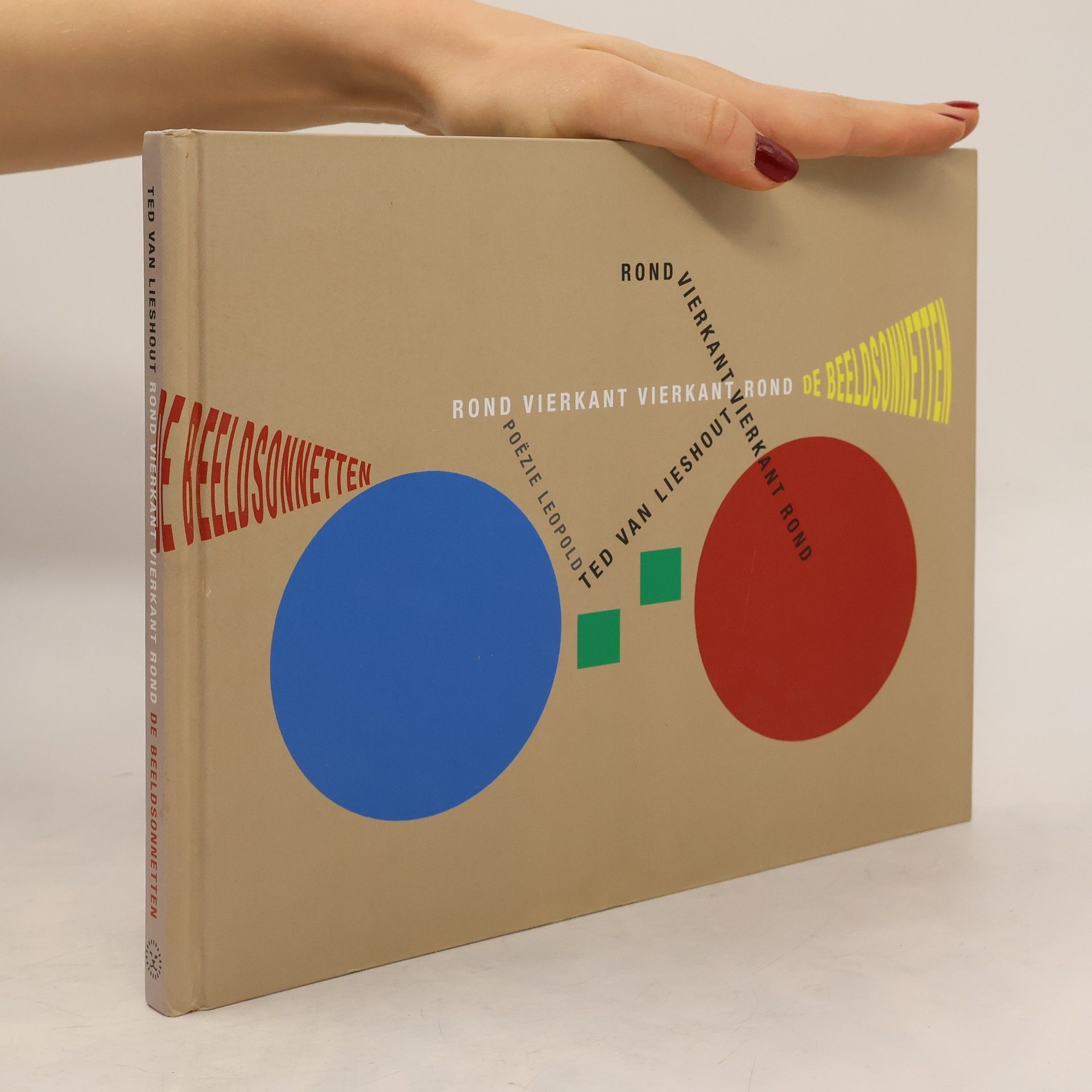 Ted van Lieshout Rond vierkant vierkant rond: de beeldsonnetten