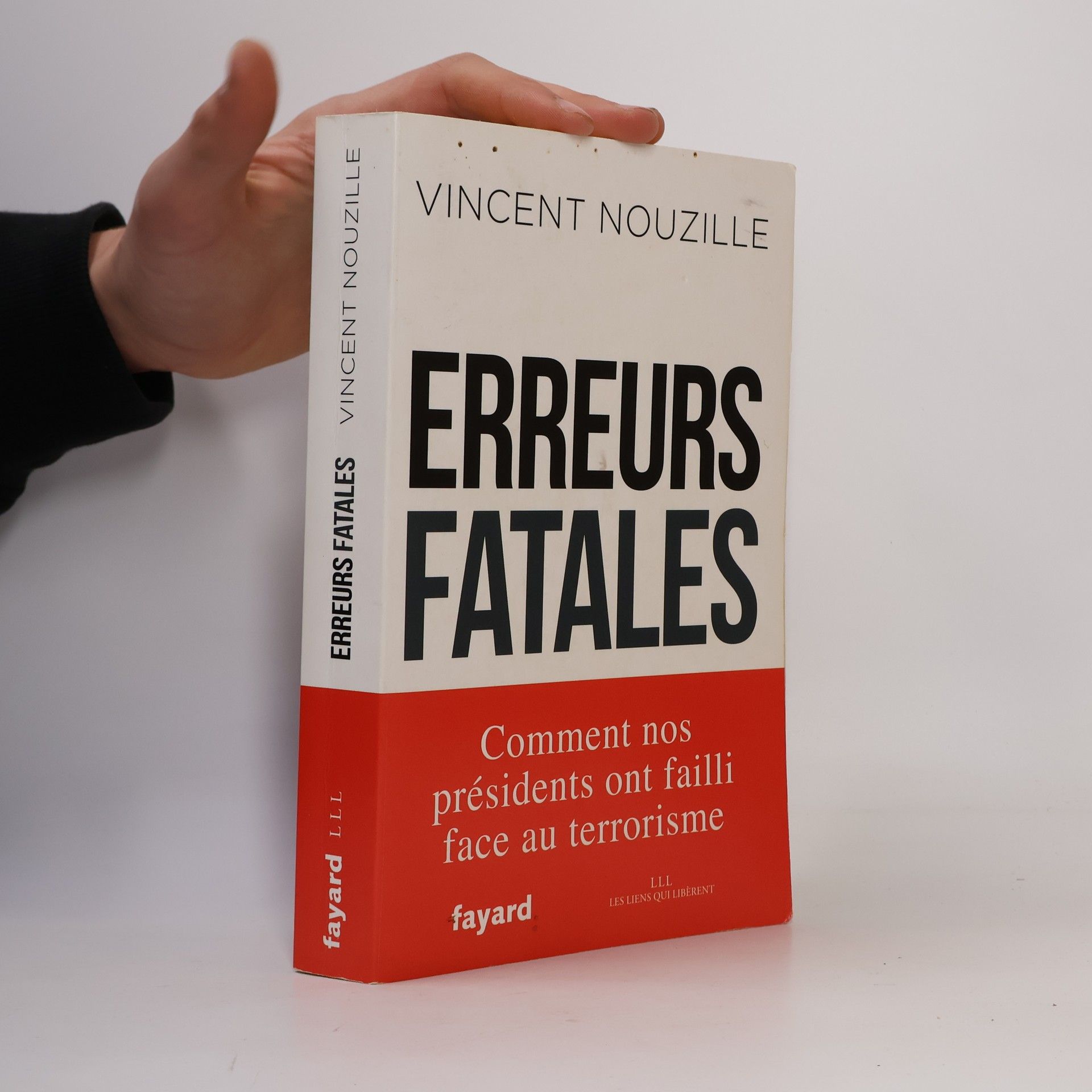 Vincent Nouzille Erreurs fatales