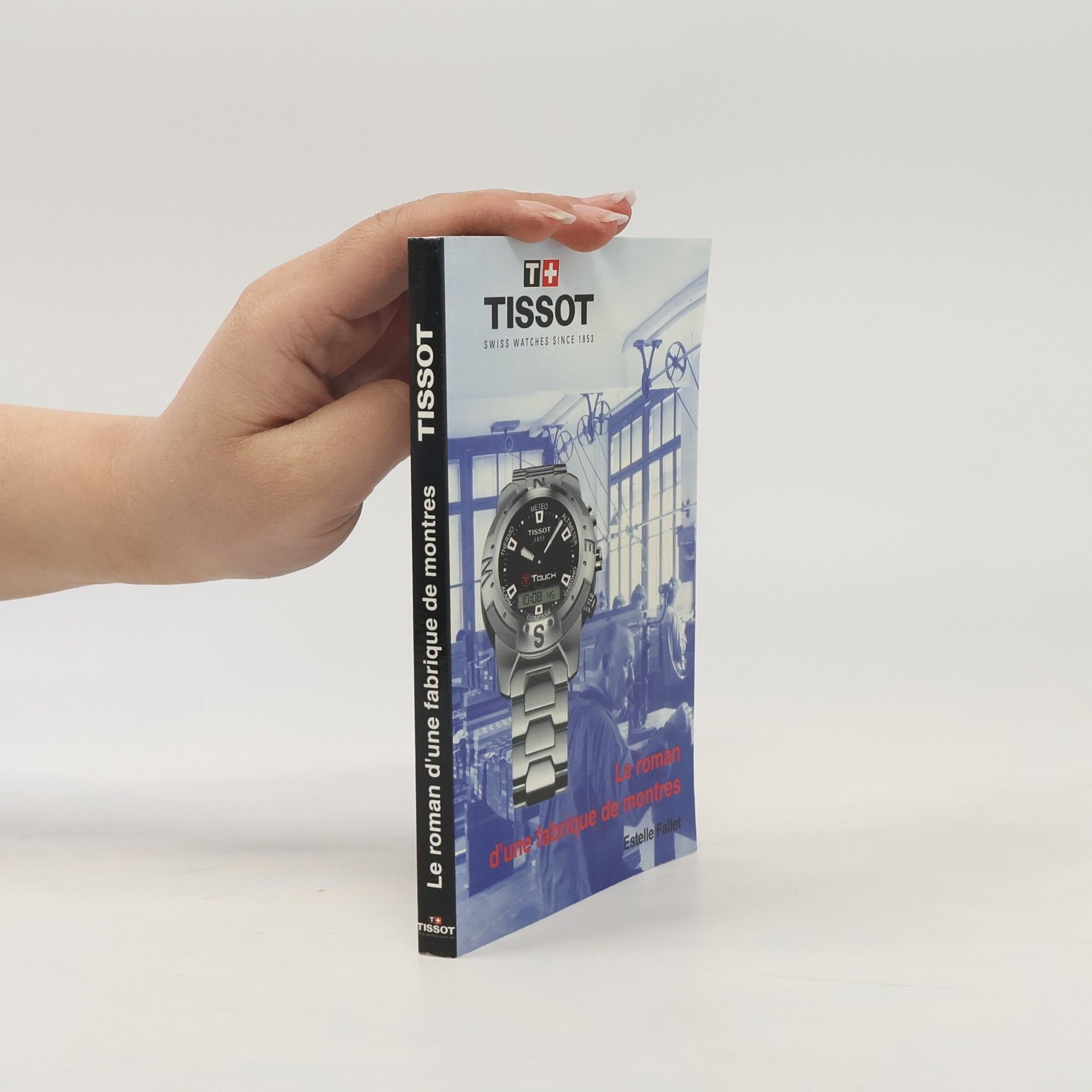 Estelle Fallet Le roman d'une fabrique de montres