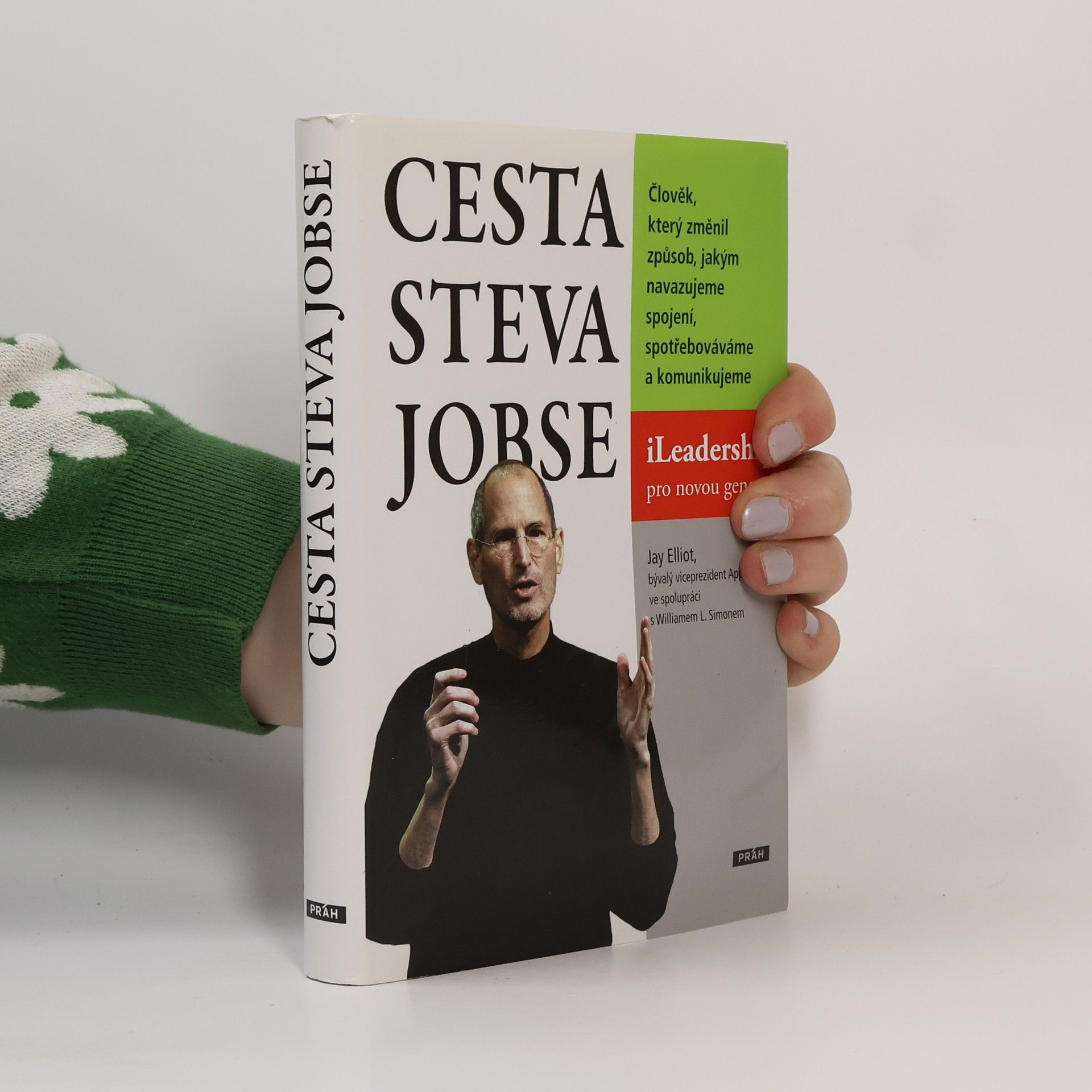 Jay Elliot Cesta Steva Jobse: ILeadership pro novou generaci