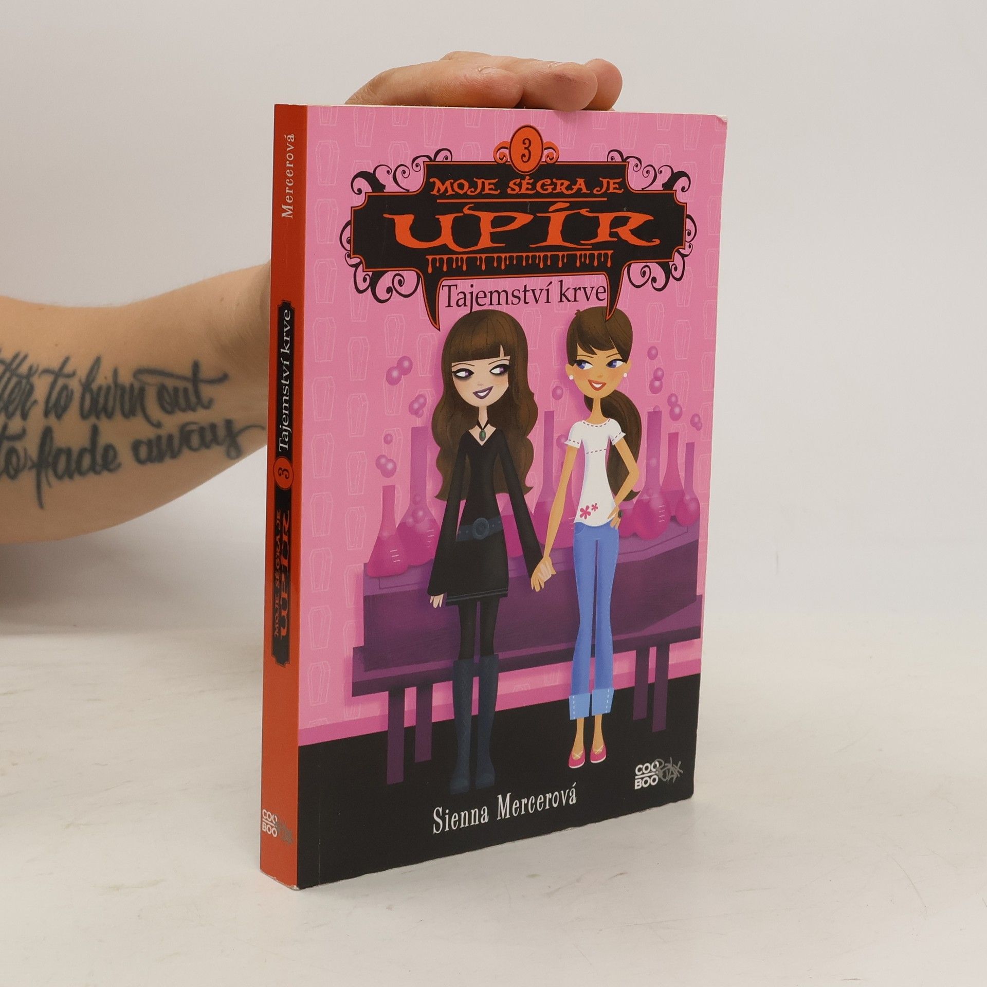 Sienna Mercer Moje ségra je upír 3. Tajemství krve