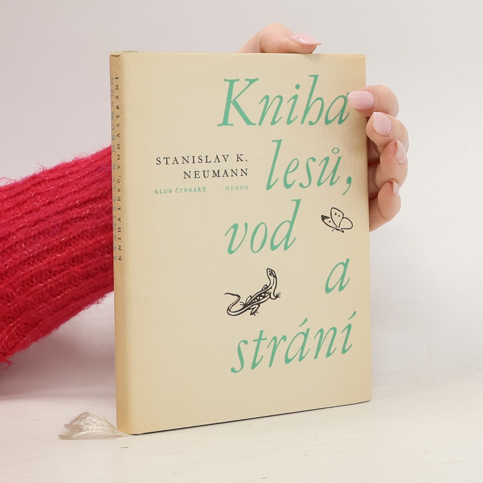 Stanislav Kostka Neumann Kniha lesů, vod a strání