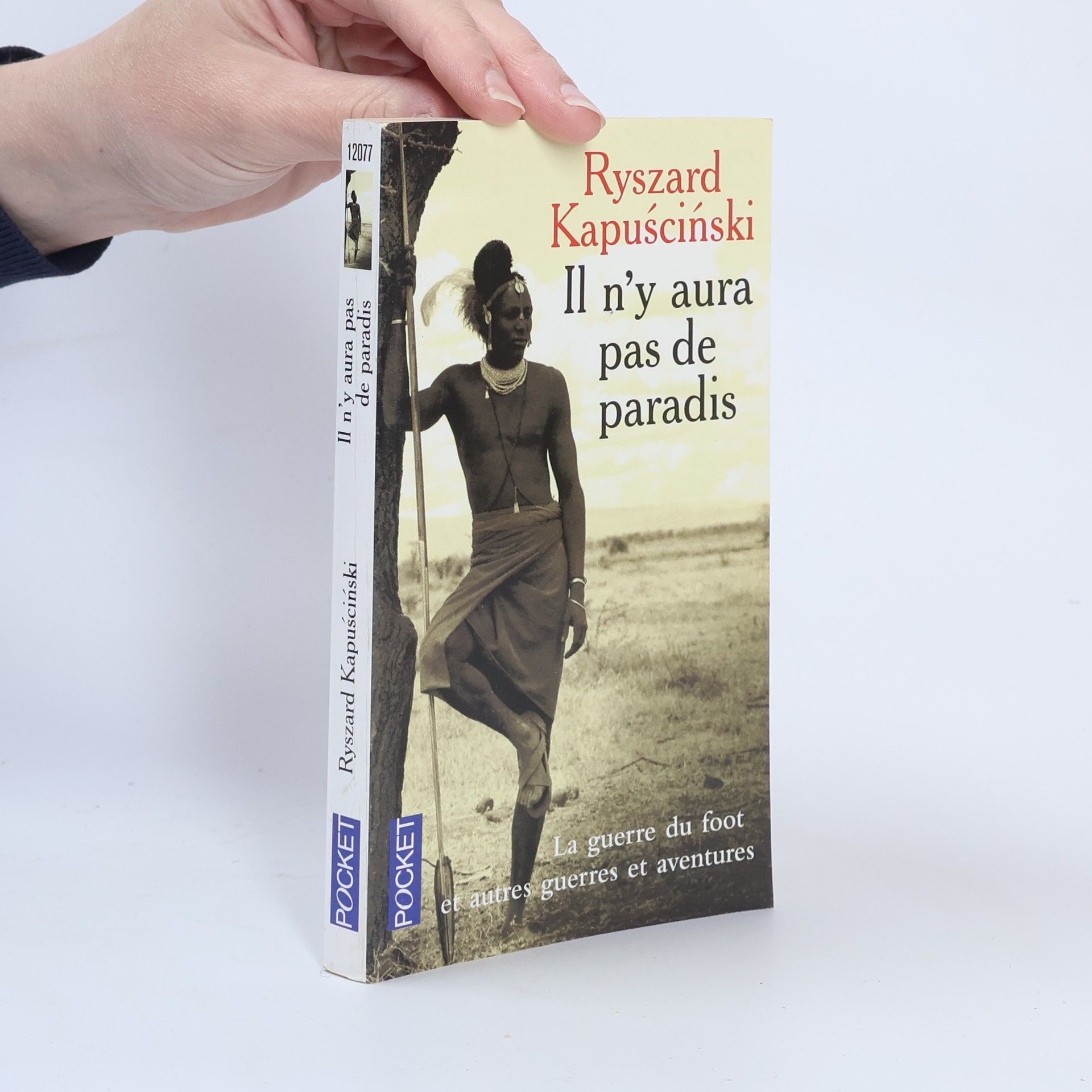 Ryszard Kapuściński Pocket: Il n'y aura pas de paradis