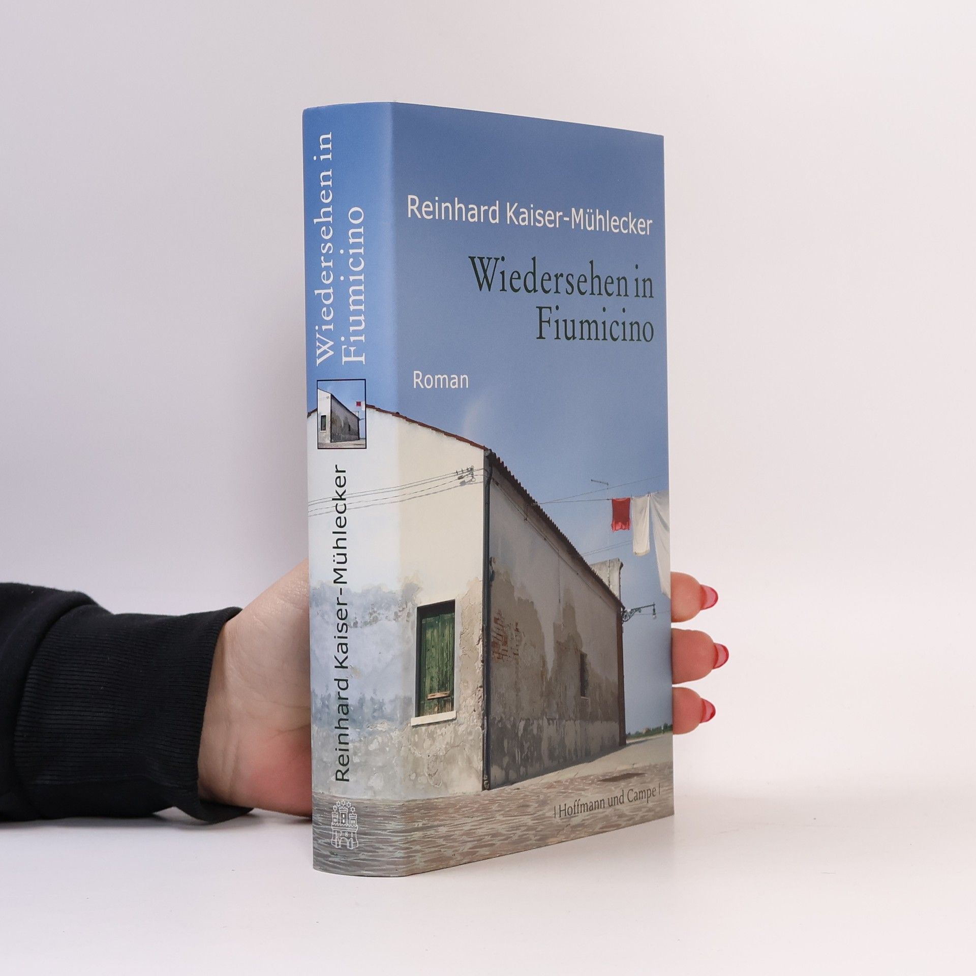 Reinhard Kaiser-Mühlecker Wiedersehen in Fiumicino