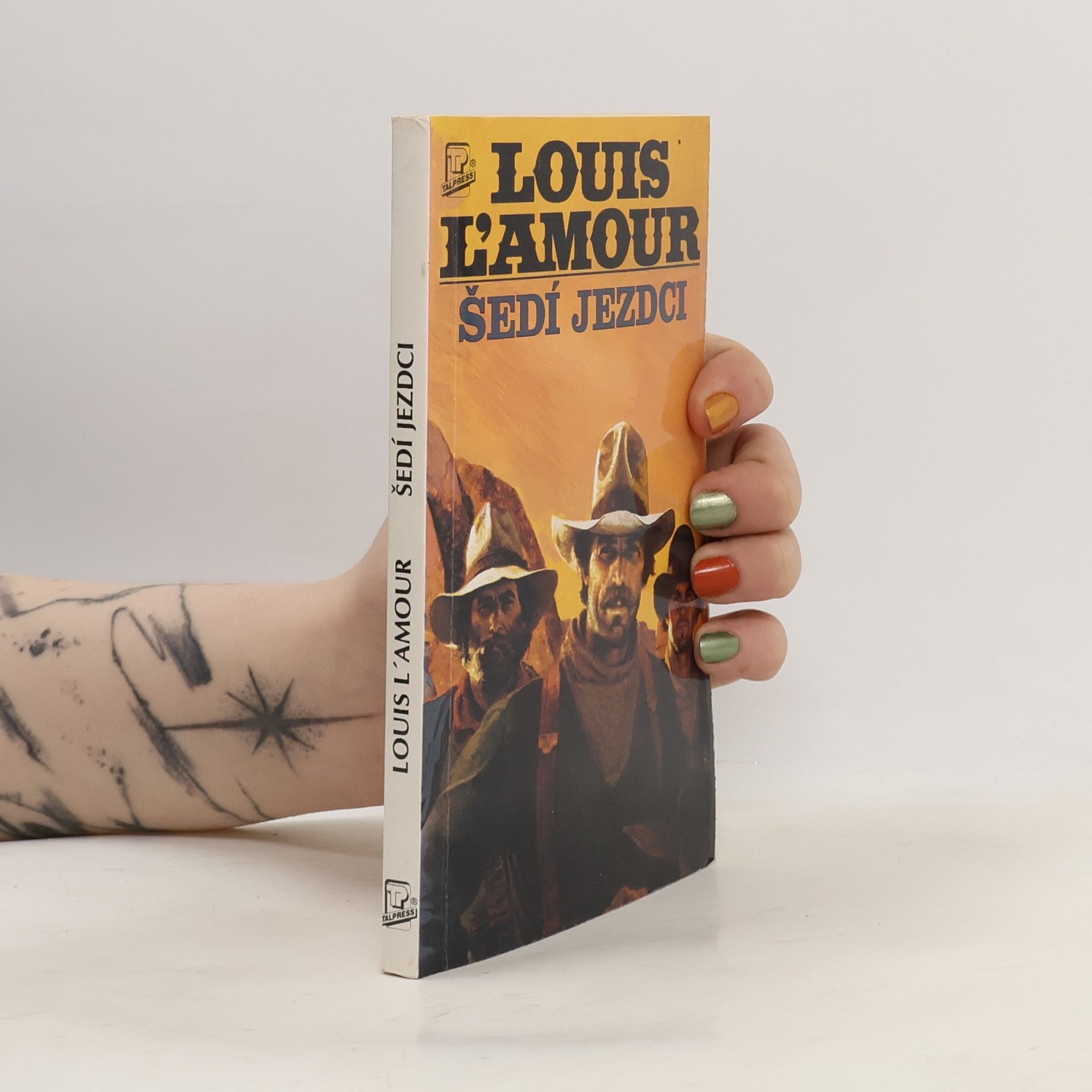 Louis L'Amour Šedí jezdci