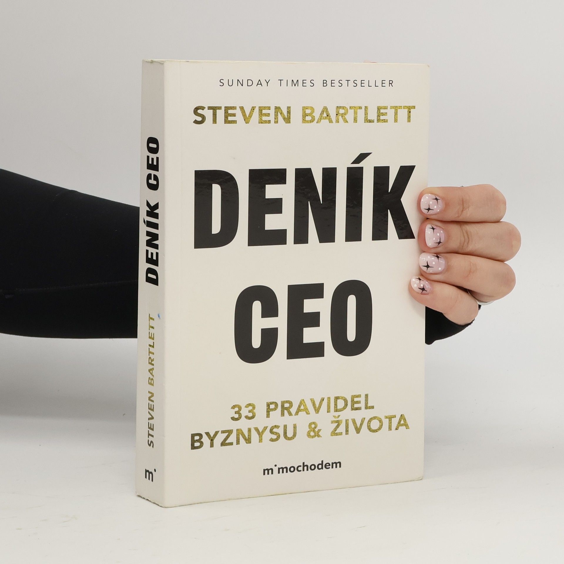 Steven Bartlett Deník CEO 33 pravidel byznysu a života