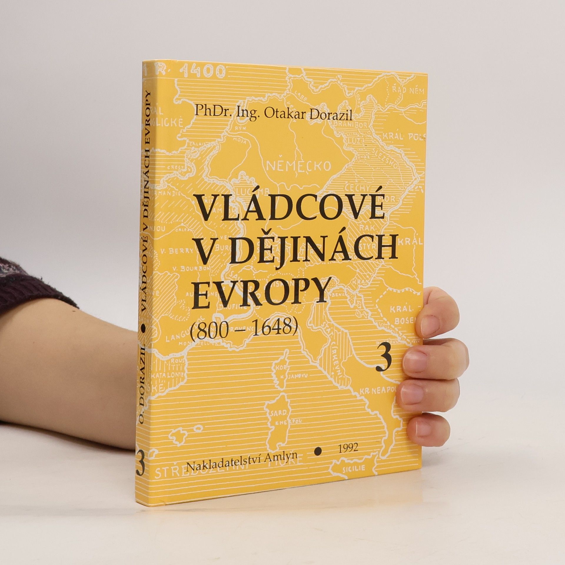 Vládcové v dějinách Evropy 3 (800-1648)