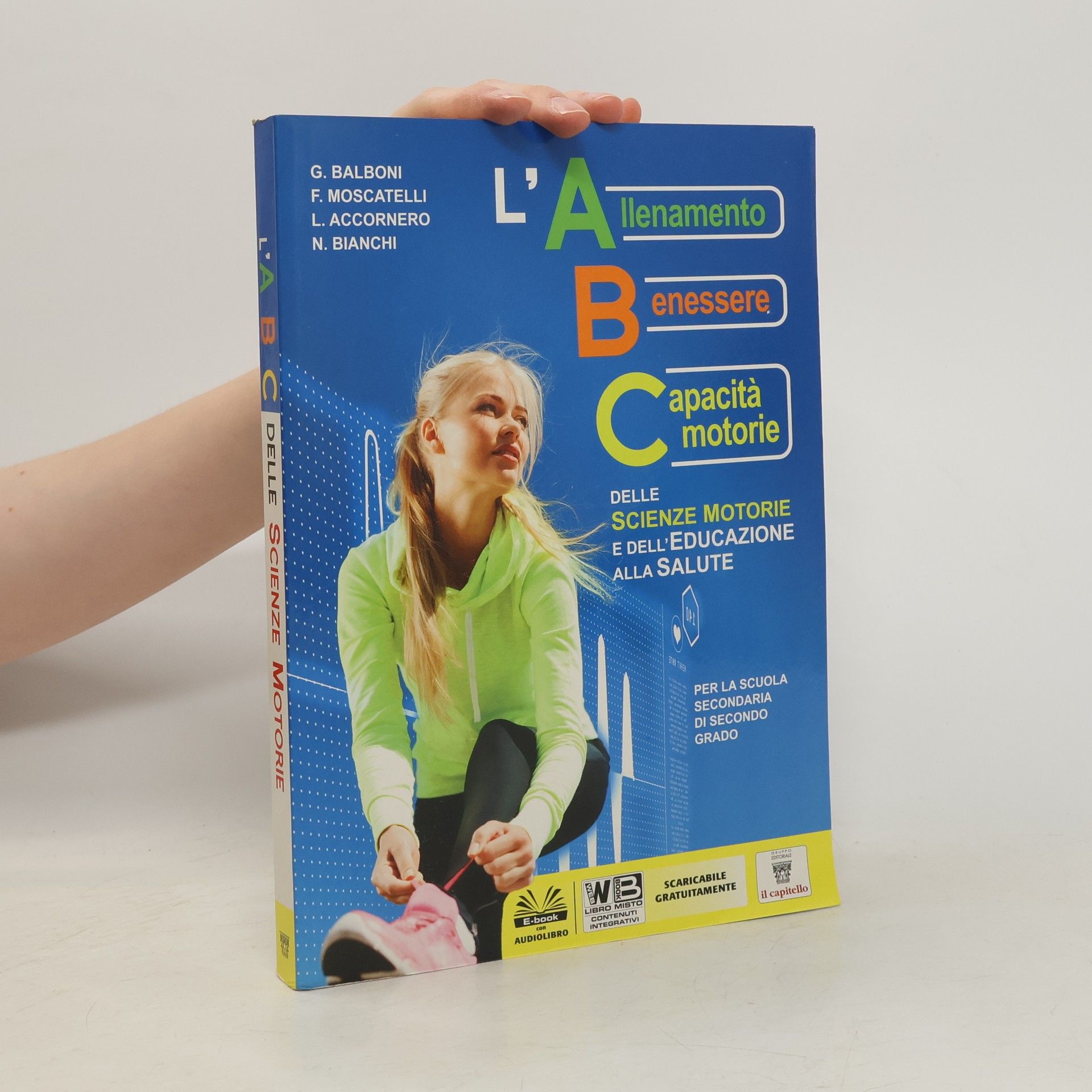 G. C. Balboni ABC delle Scienze Motorie. E dell'educazione alla salute. Per le scuole superiori. Con e-book. Con espansione online