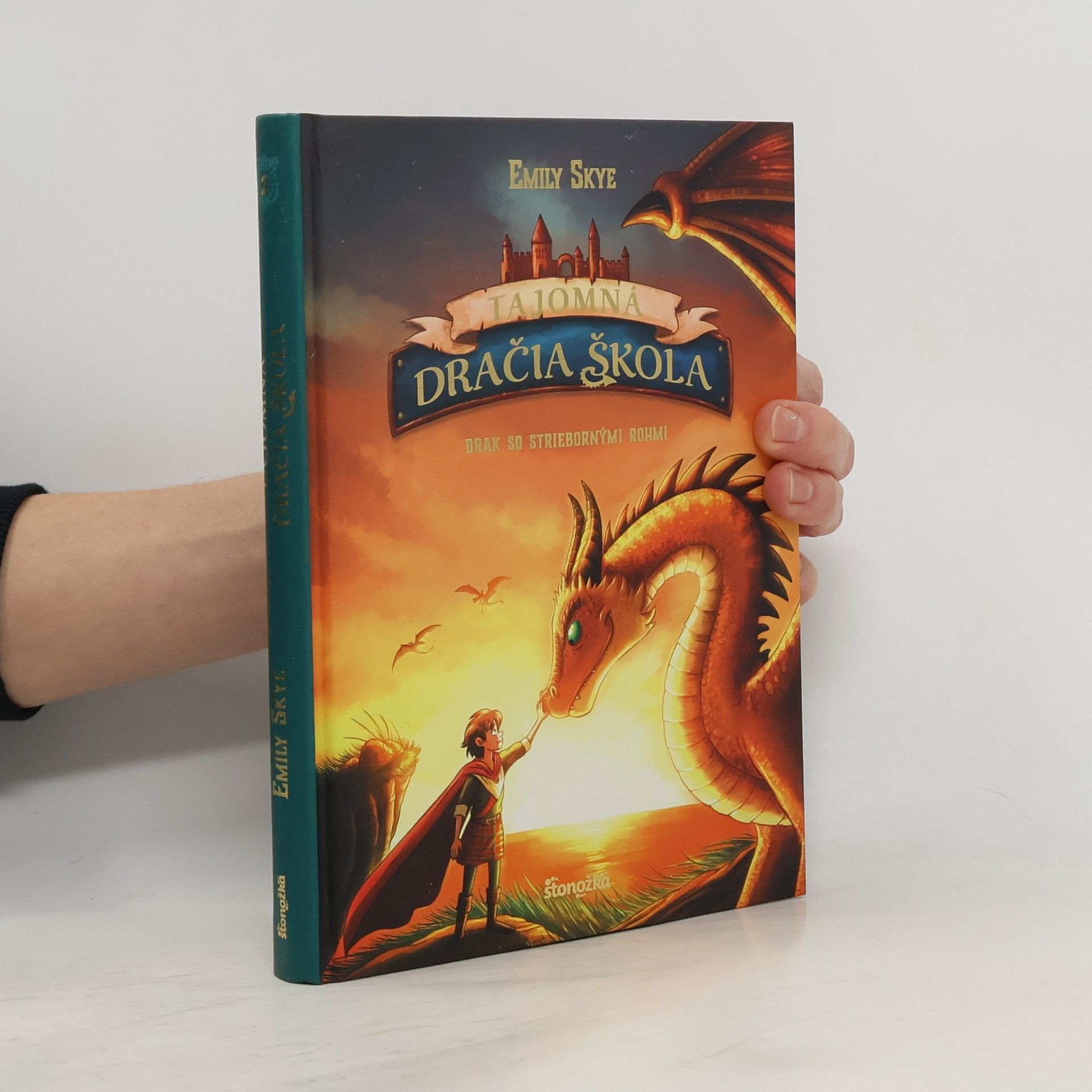 Emily Skye Tajomná dračia škola 2: Drak so striebornými rohmi