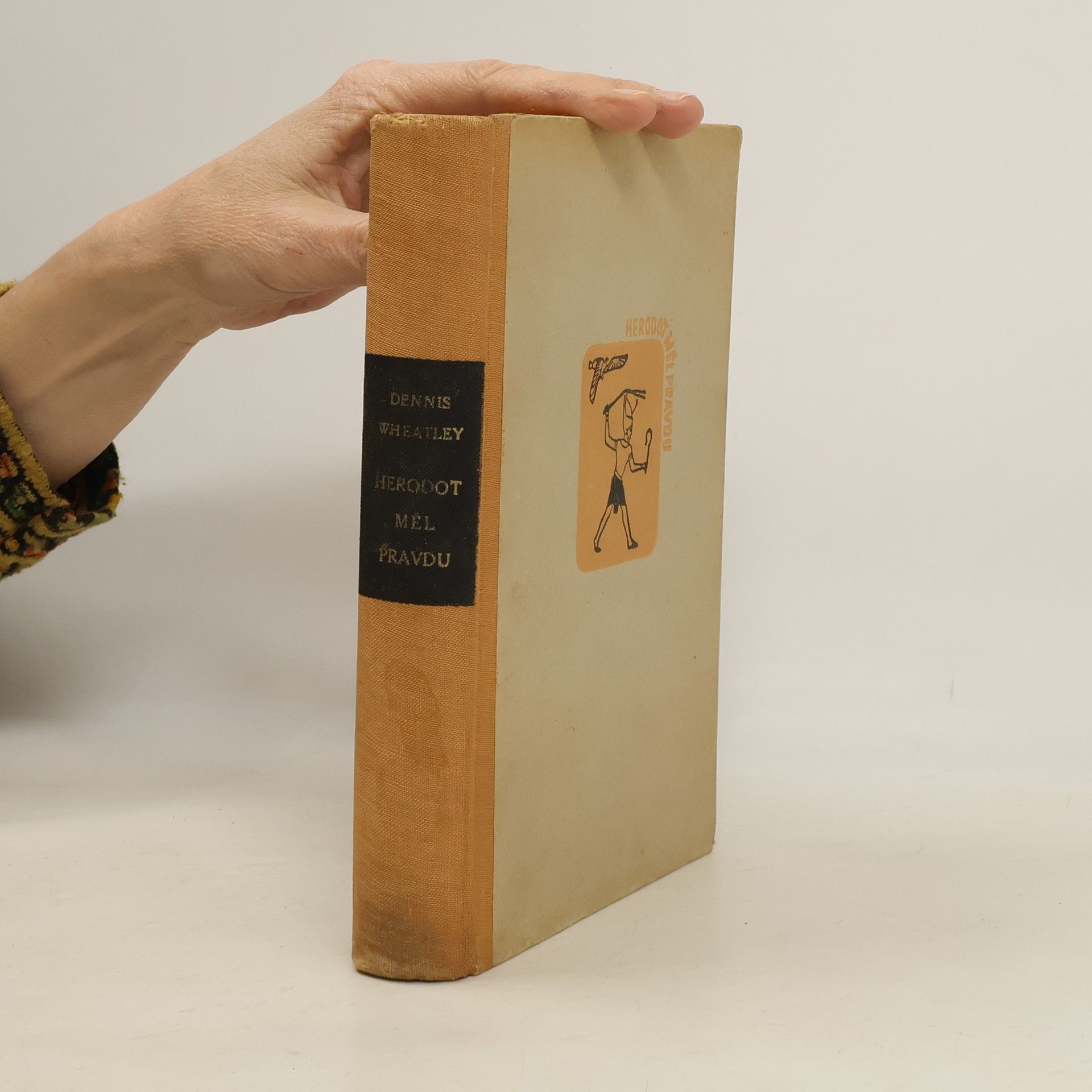 Dennis Wheatley Herodot měl pravdu