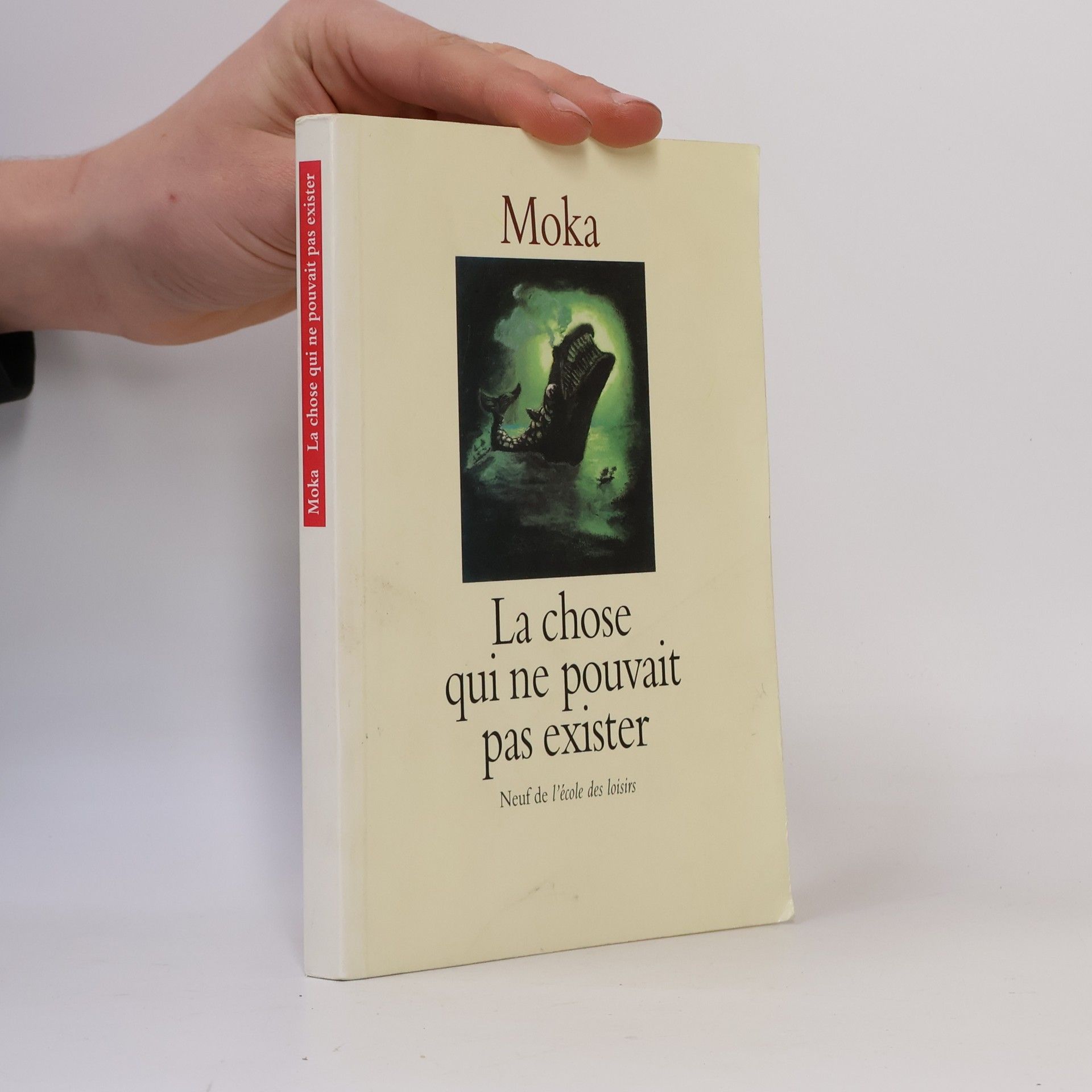 Moka La chose qui ne pouvait pas exister