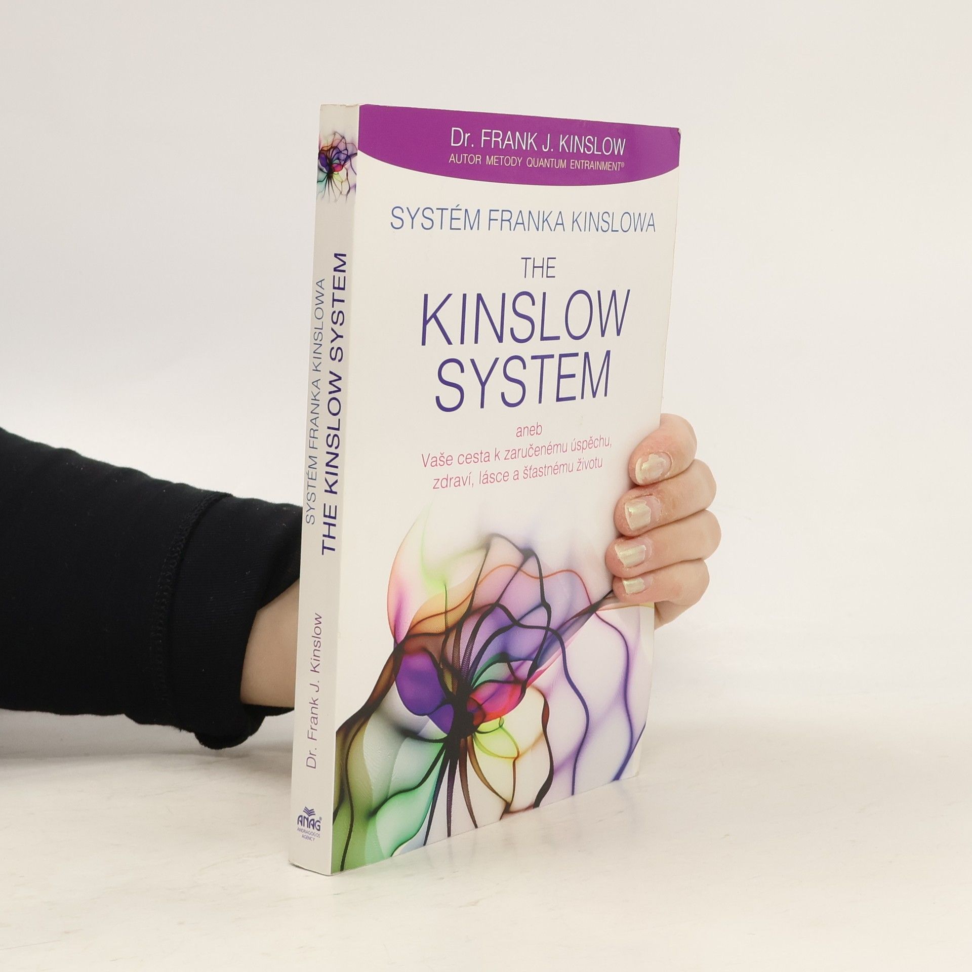 Frank Kinslow Systém Franka Kinslowa. The Kinslow system