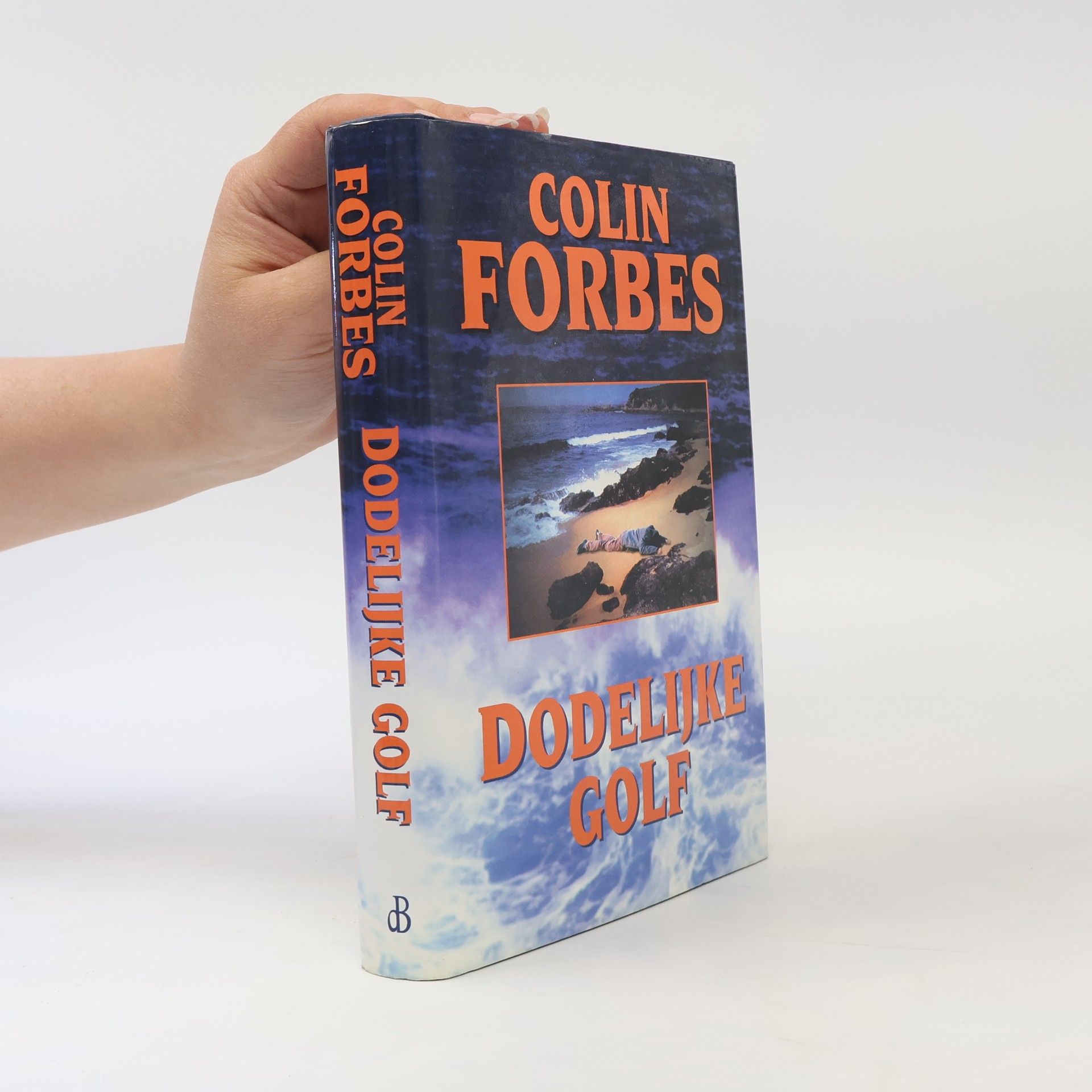 Colin Forbes Dodelijke golf