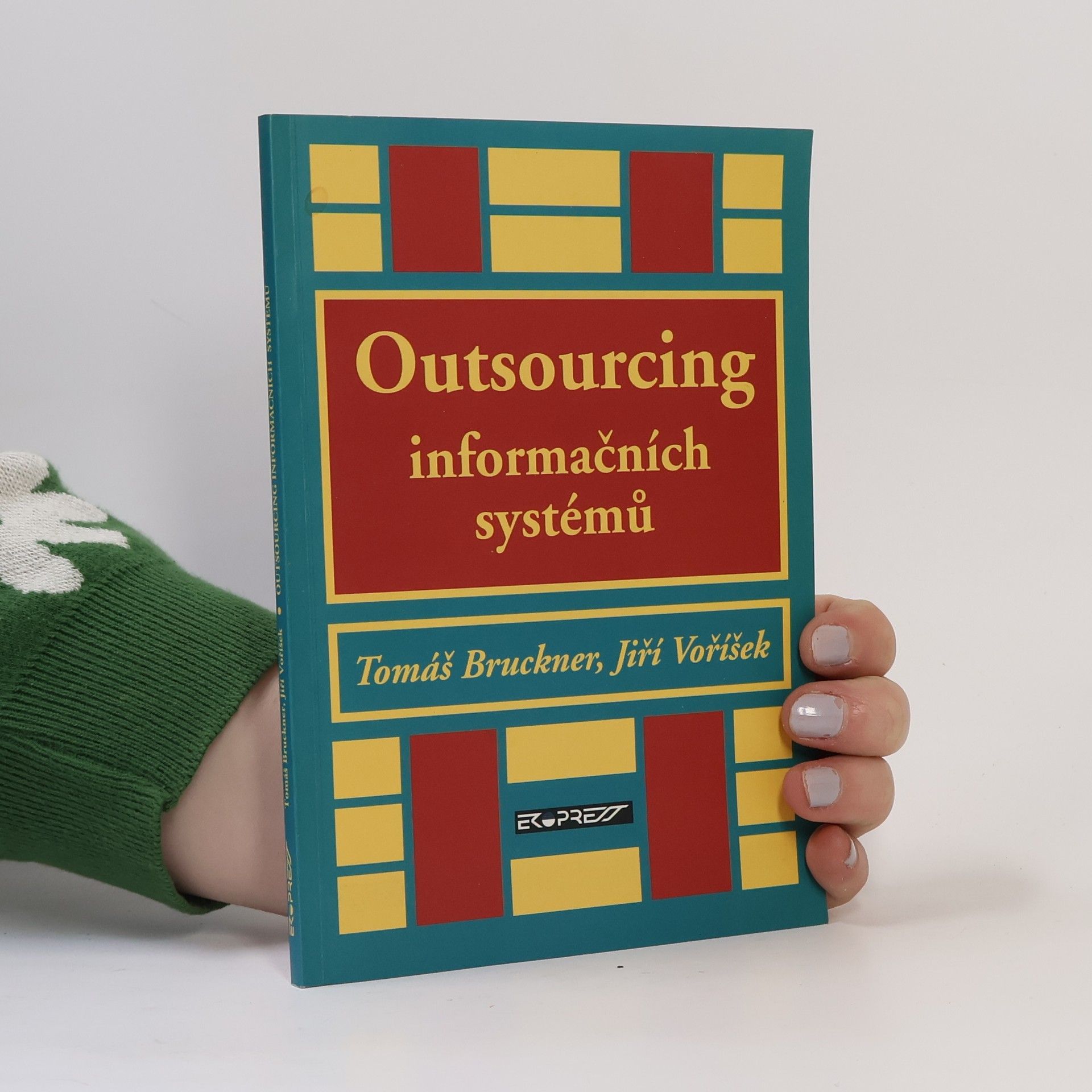 Tomáš Bruckner Outsourcing informačních systémů