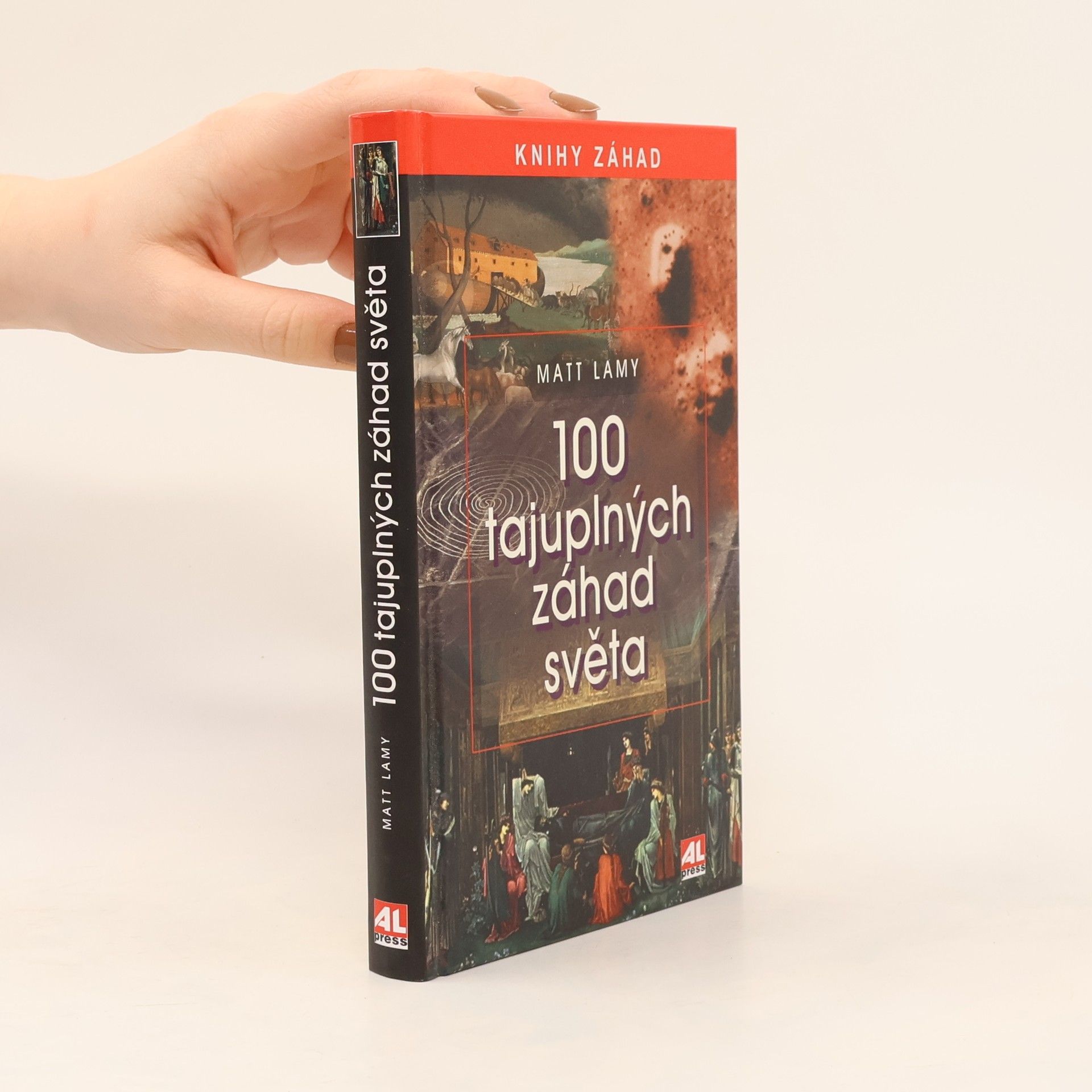 Matt Lamy 100 tajuplných záhad světa