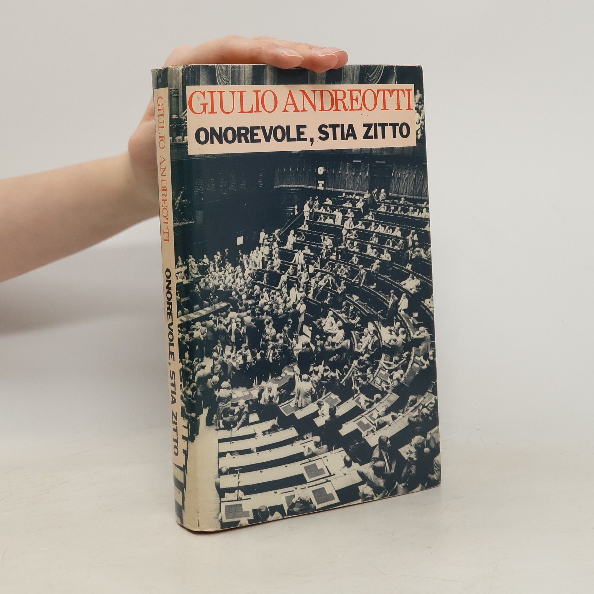 Giulio Andreotti Onorevole, stia zitto