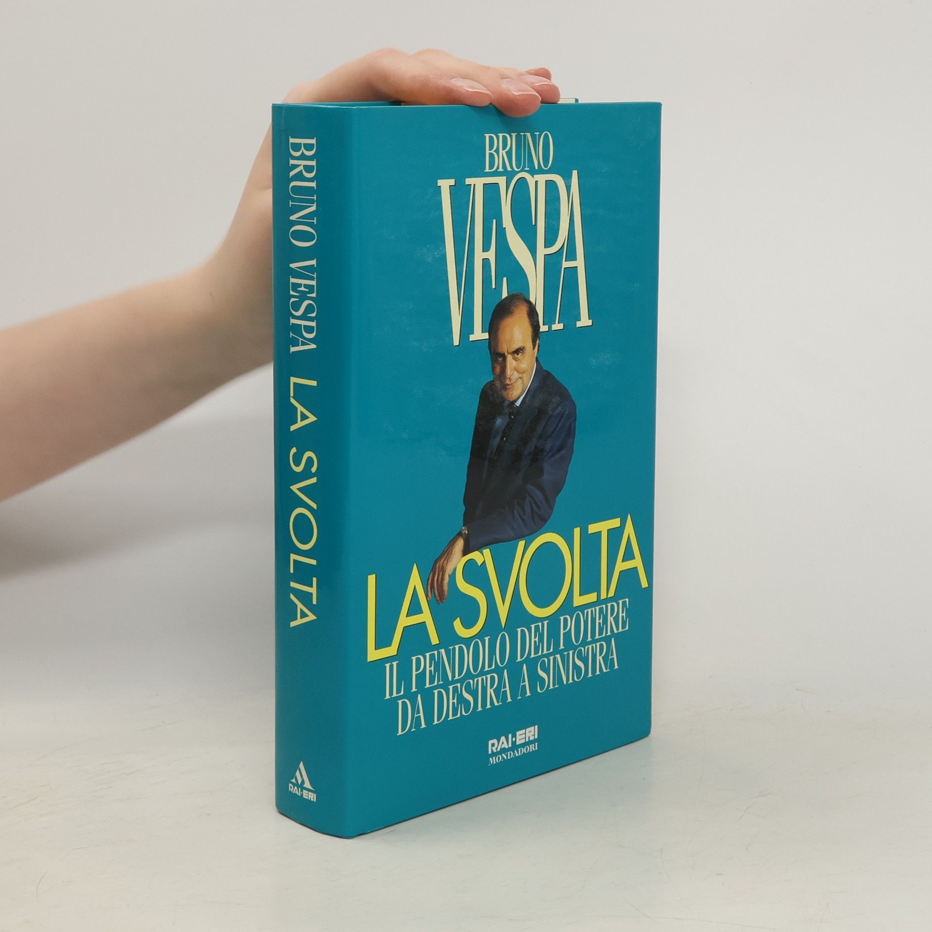 Bruno Vespa I libri di Bruno Vespa - 5: La svolta