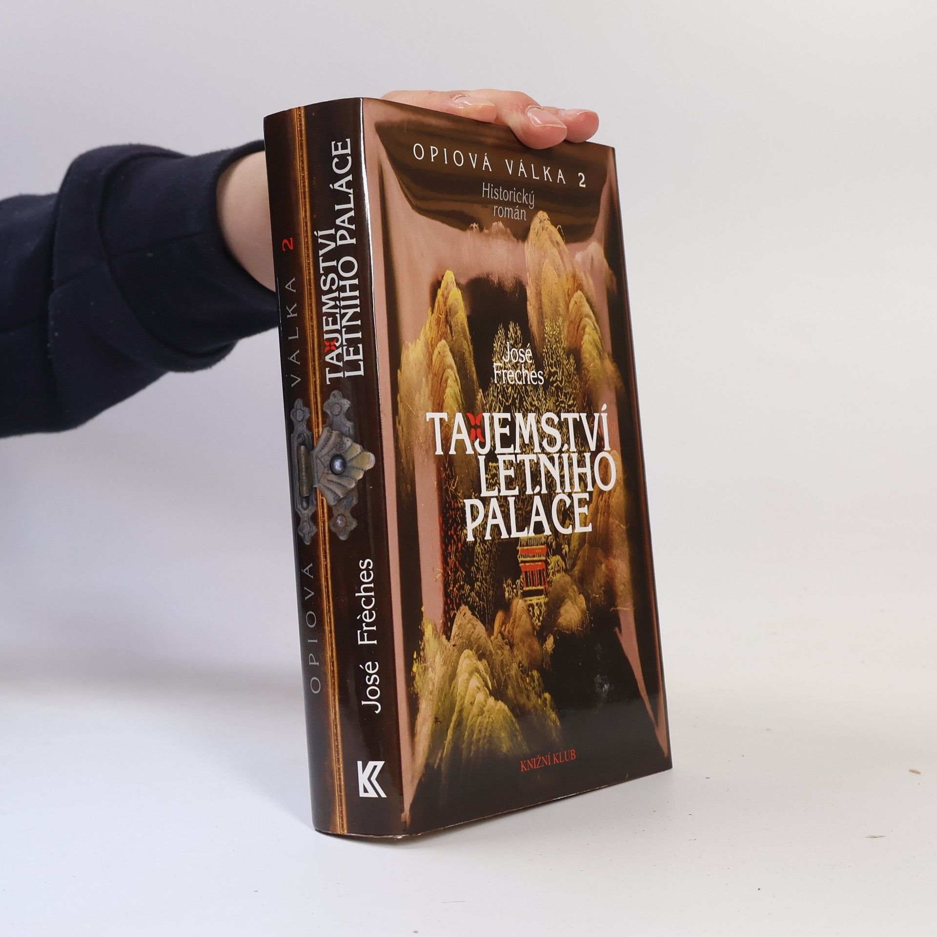 José Frèches Opiová válka 2. Tajemství letního paláce