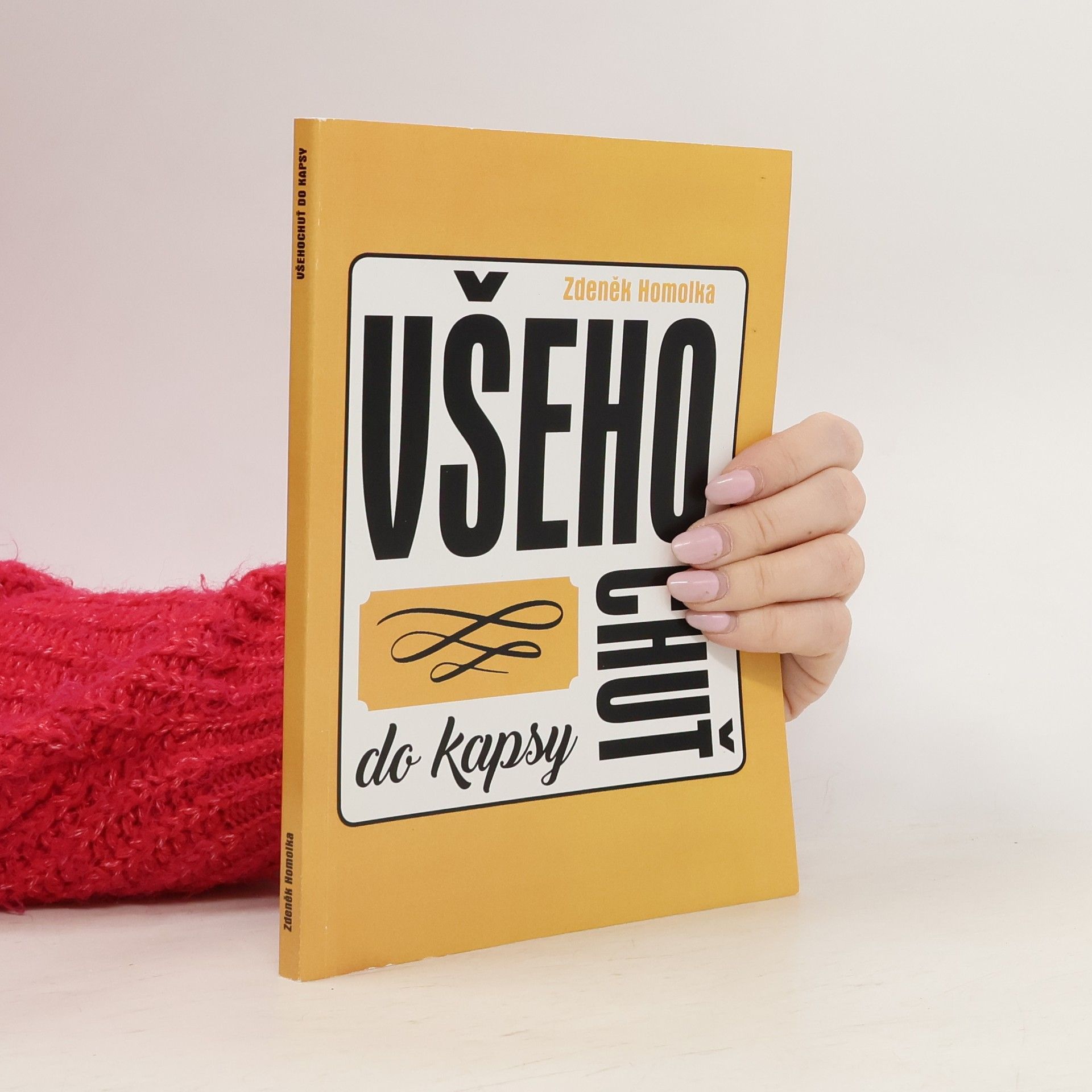Zdeněk Homolka Všehochuť do kapsy