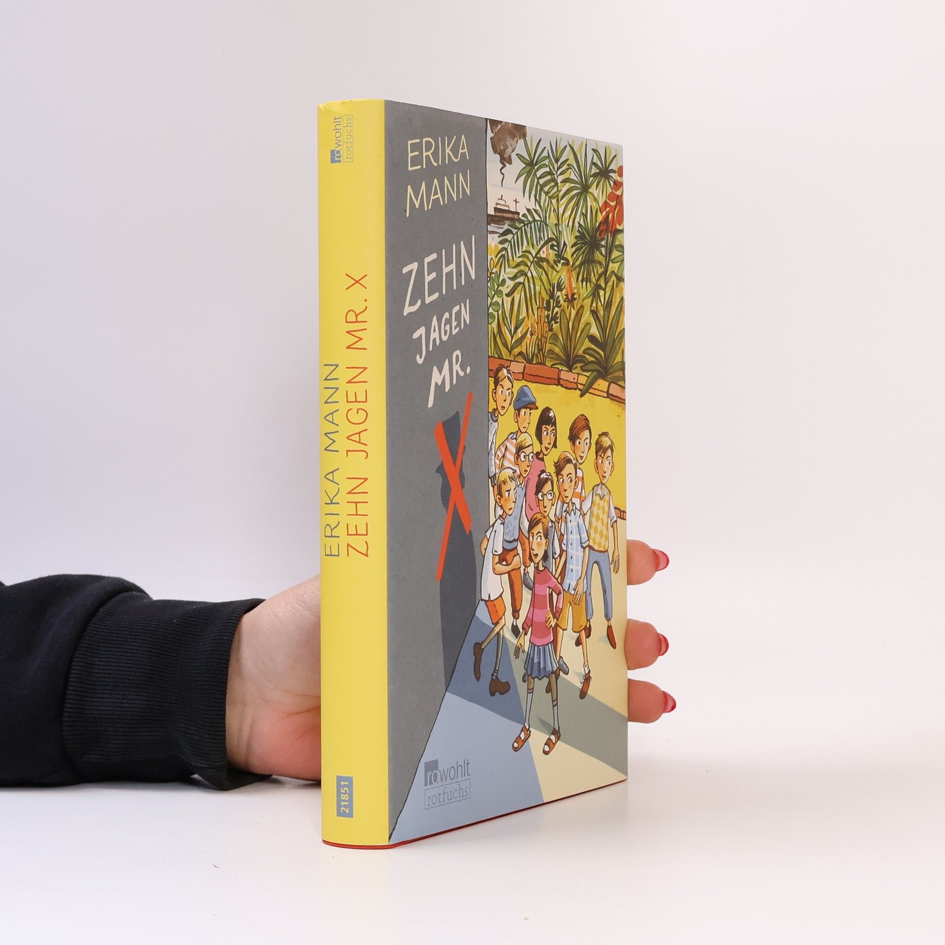 Erika Mann Zehn jagen Mr. X