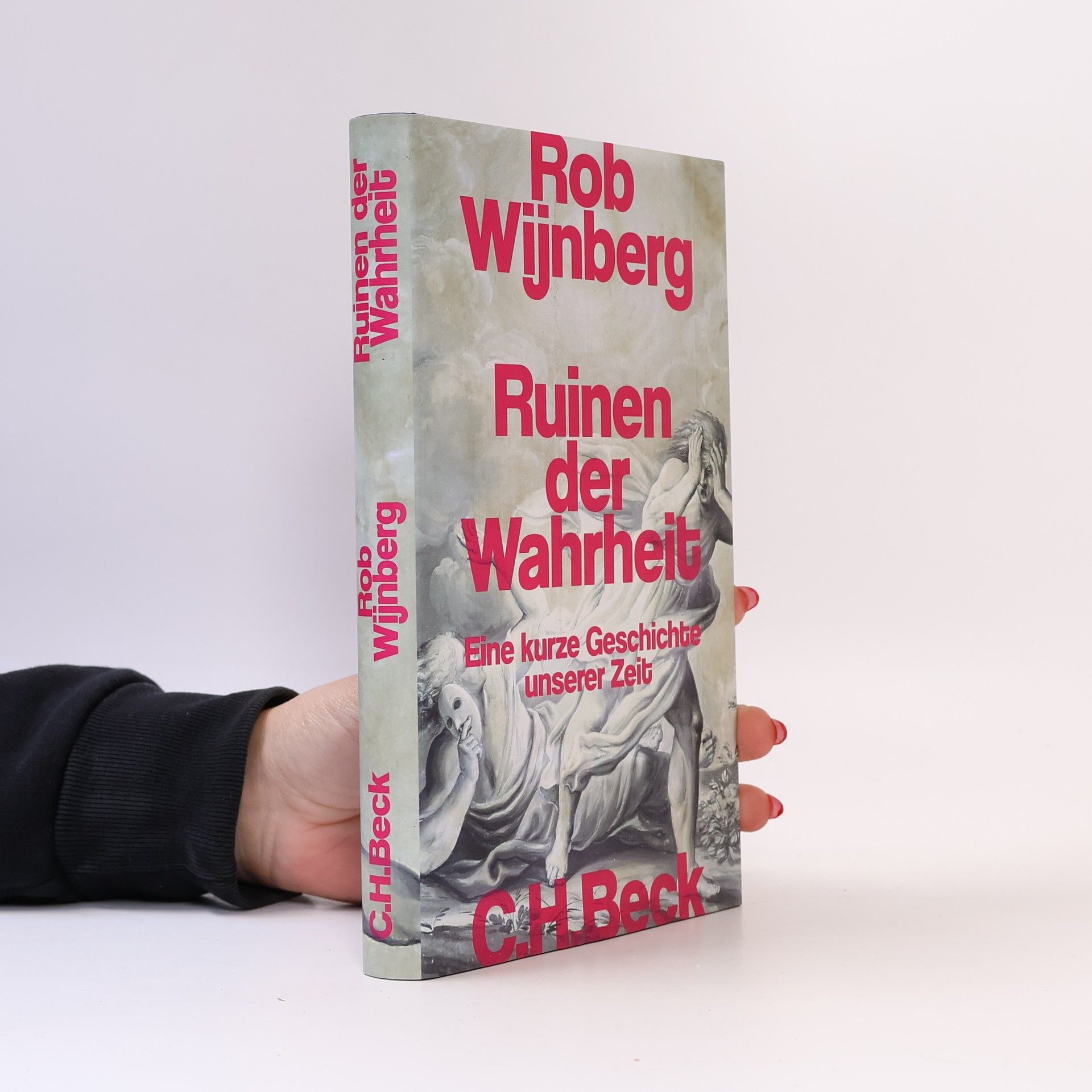 Rob Wijnberg Ruinen der Wahrheit