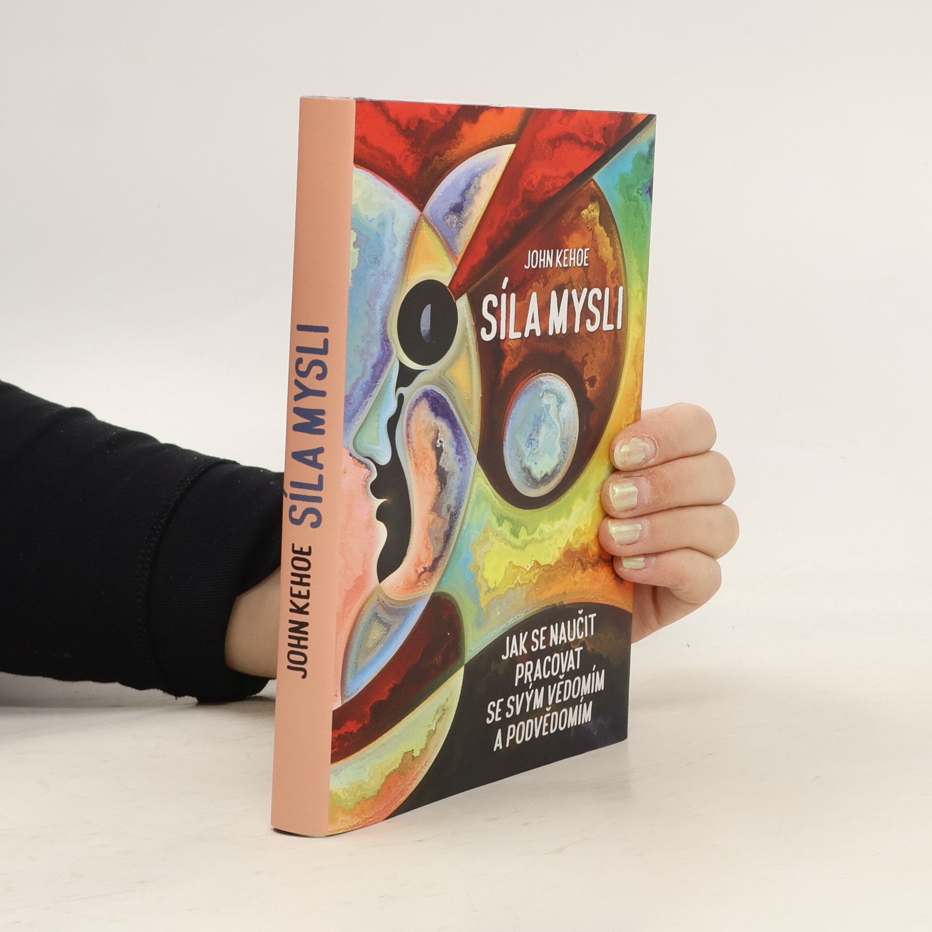 John Kehoe Síla mysli