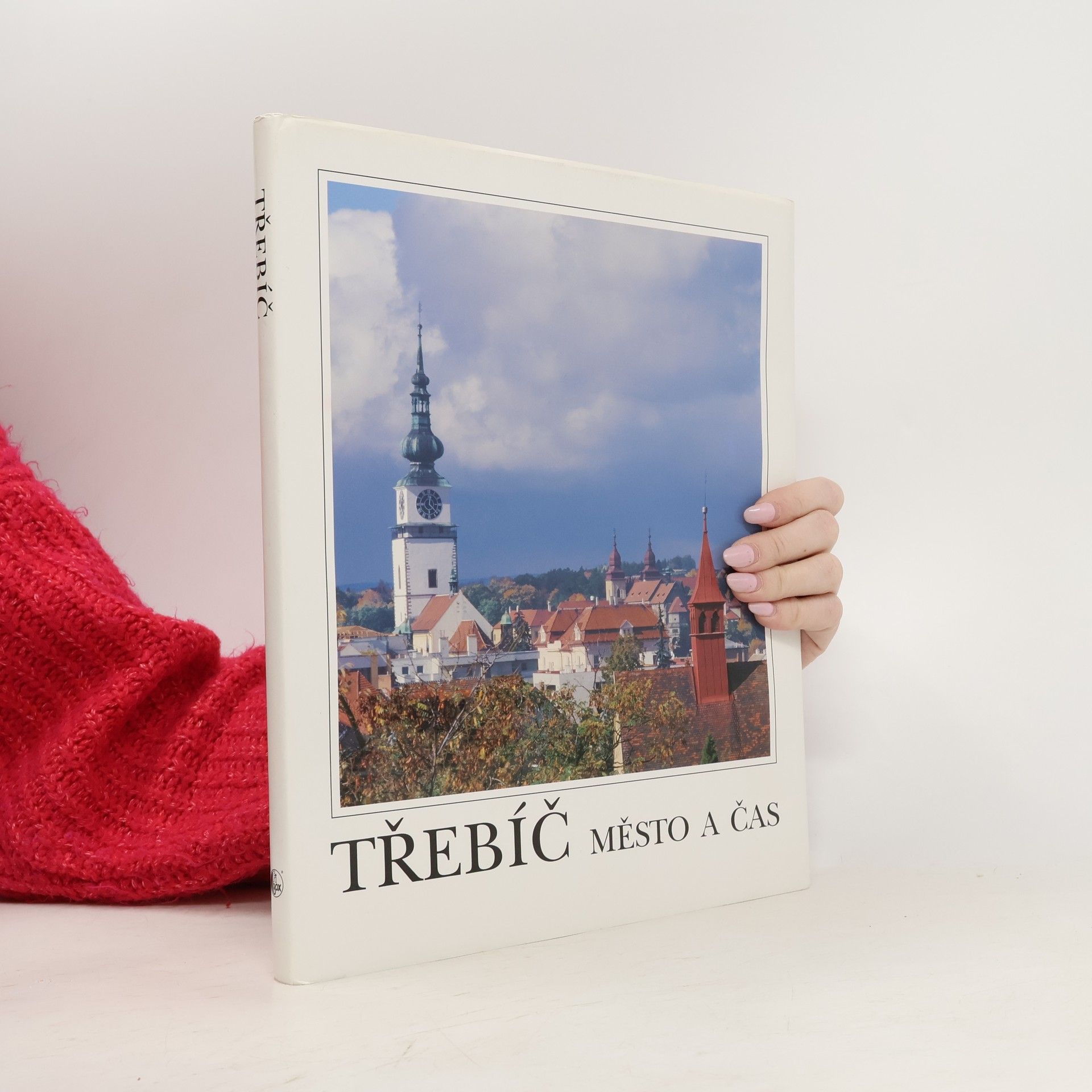 Rudolf Fišer Třebíč: město a čas