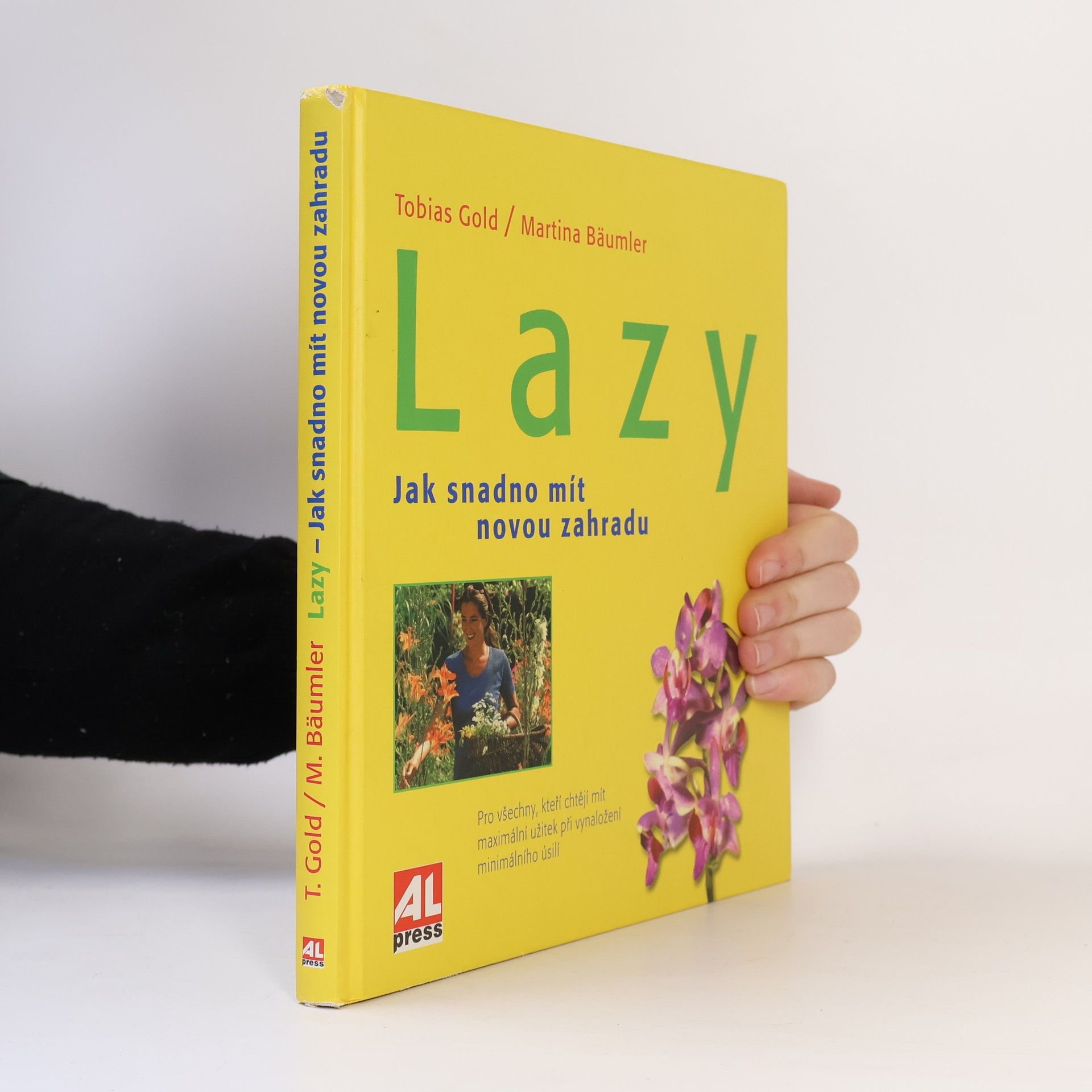 Tobias Gold Lazy. Jak snadno mít novou zahradu