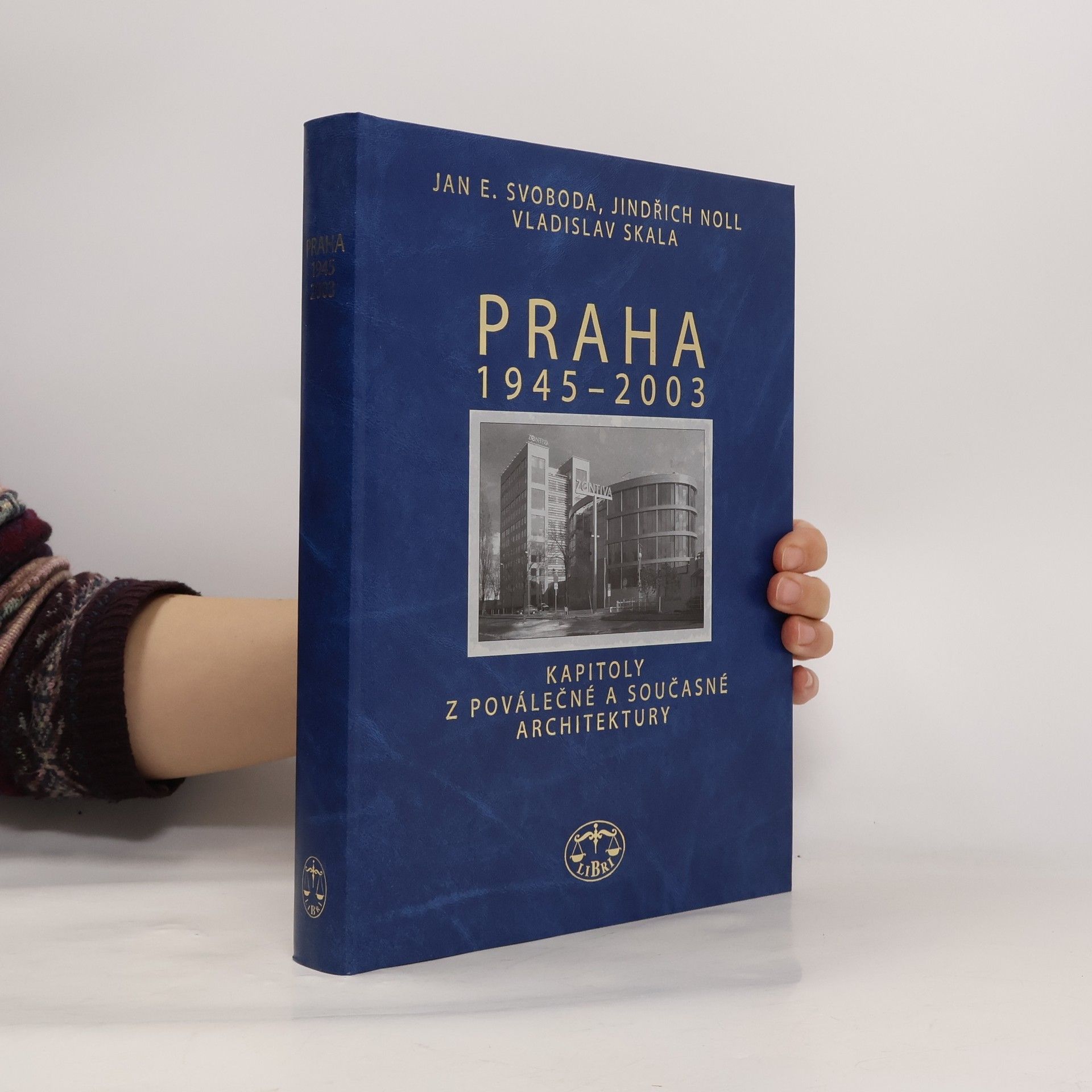 Jan E. Svoboda Praha 1945-2003. Kapitoly z poválečné a současné architektury