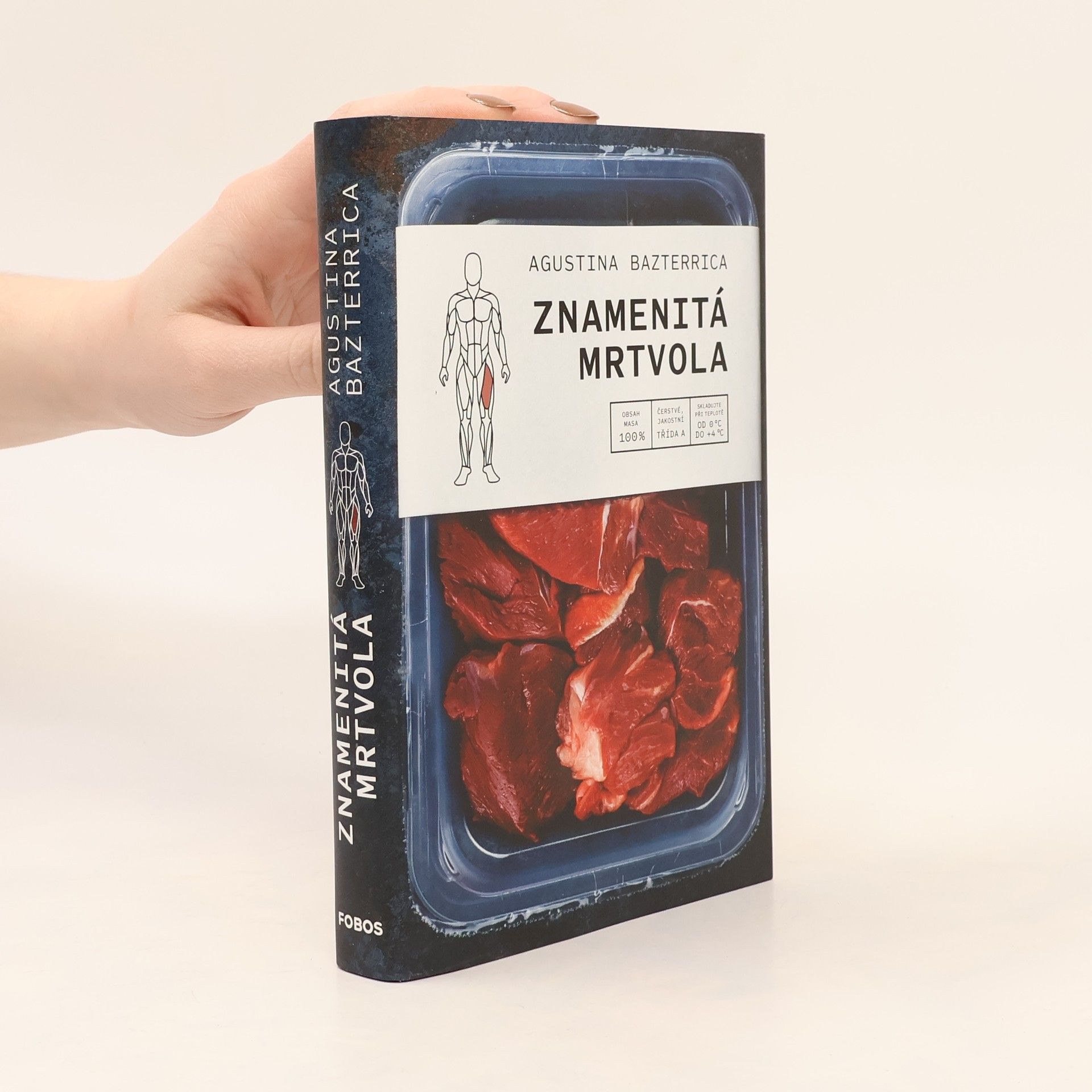 Augustina Bazterrica Znamenitá mrtvola