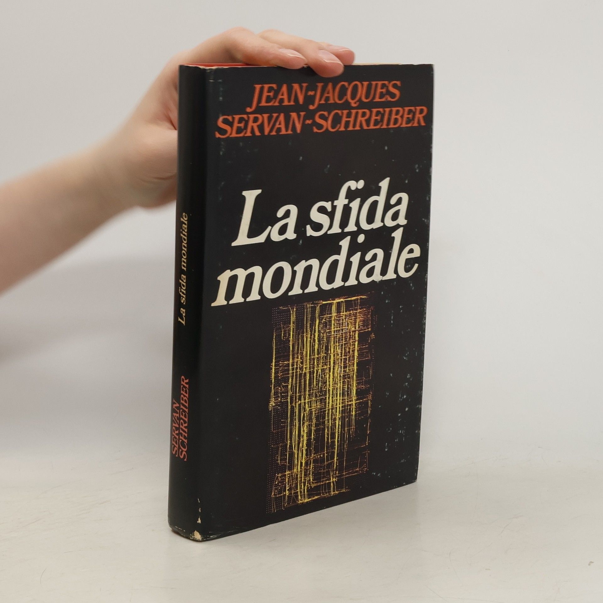Jean Jacques Servan Schreiber La sfida mondiale